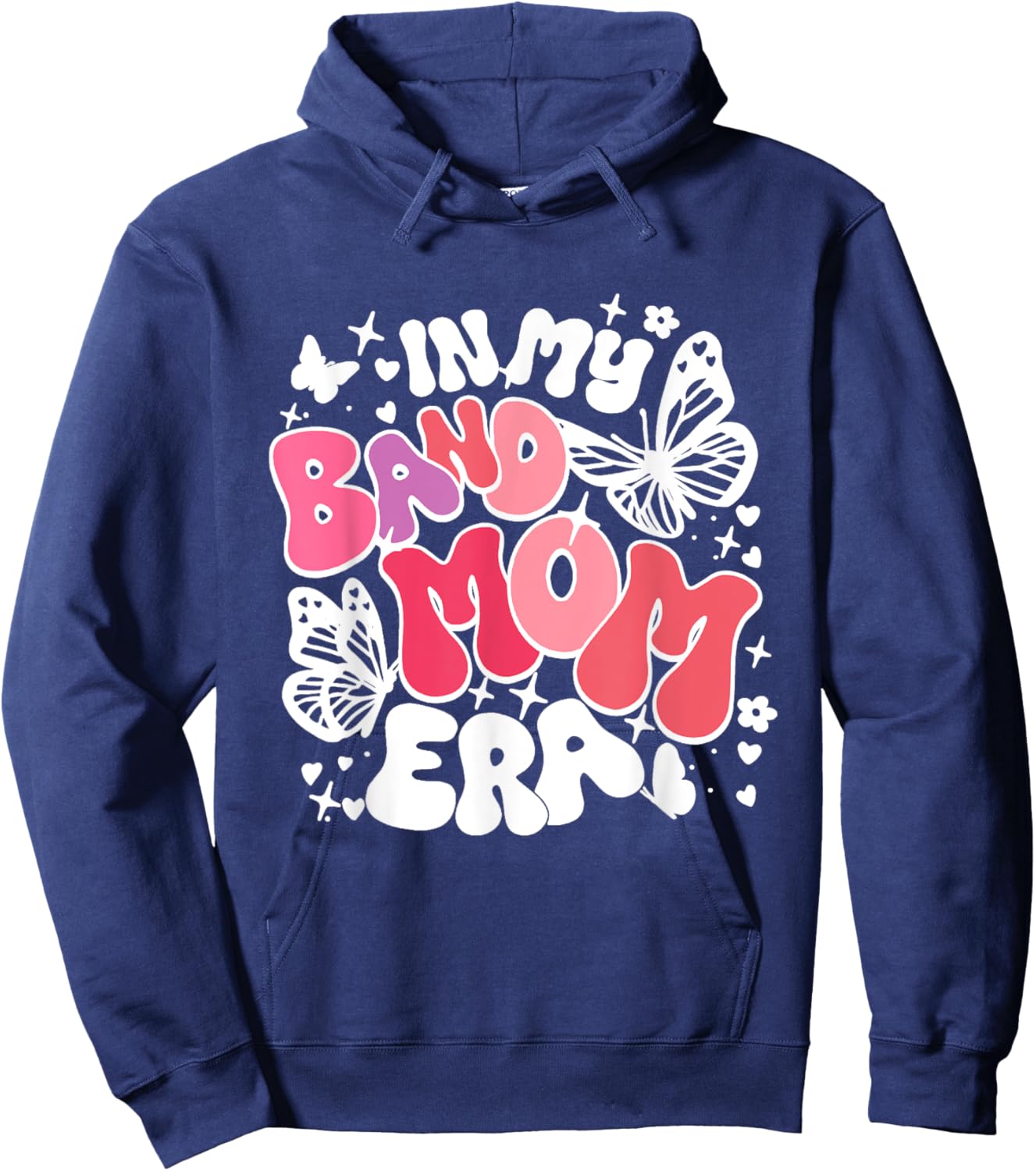In My Band Mom Era Trendy Band Mom Life Women Girl Hoodie - Hoodie | Navy