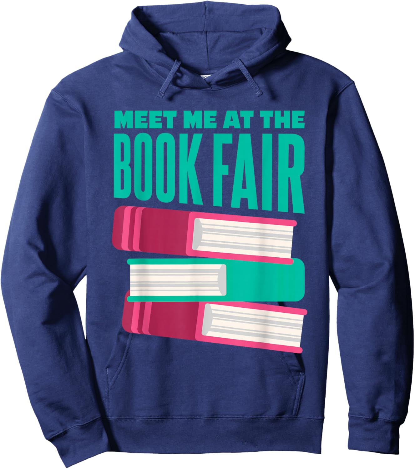 Book Fair | Literature | Reading | Meet Me At The Book Fair Hoodie - Hoodie | Navy