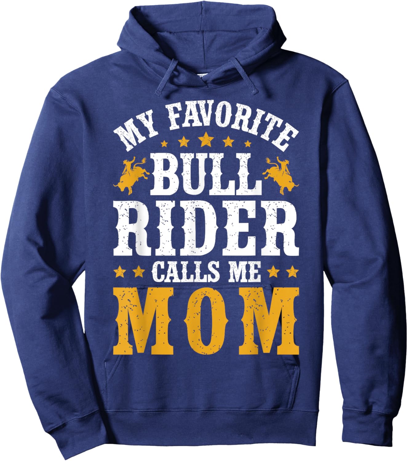 Bull Riding Mom of A Bull Rider Mom Proud Bull Riding Mama Hoodie - Hoodie | Navy