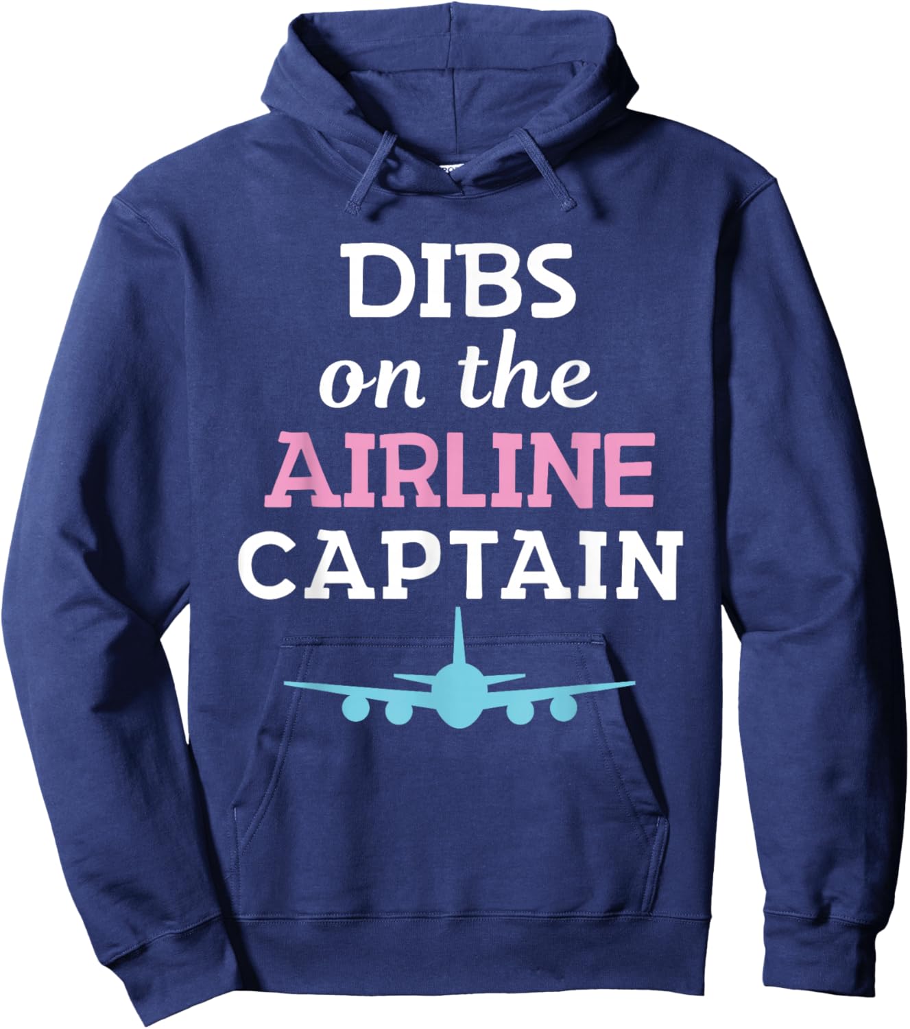 Dibs on The Airline Captain Airplane Pilot Wife Hoodie - Hoodie | Navy