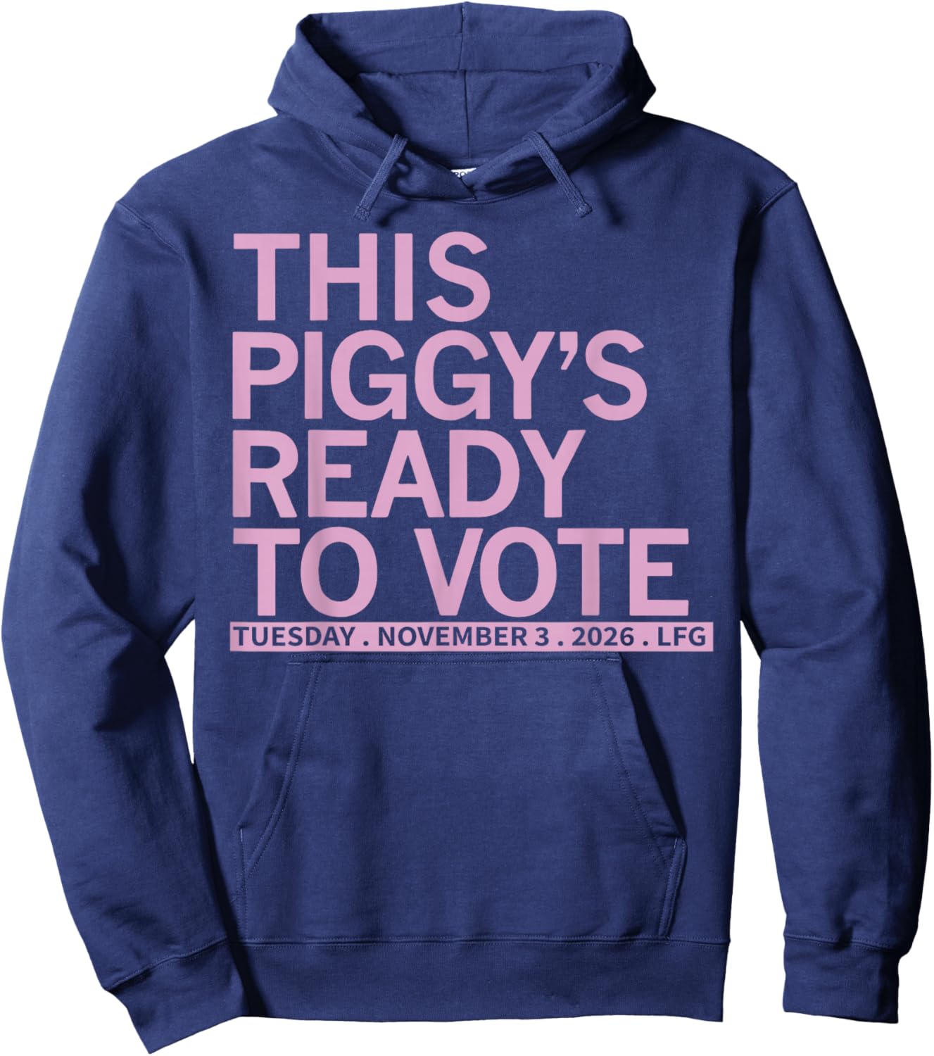 This Piggy's Ready to Vote Hoodie - Hoodie | Navy