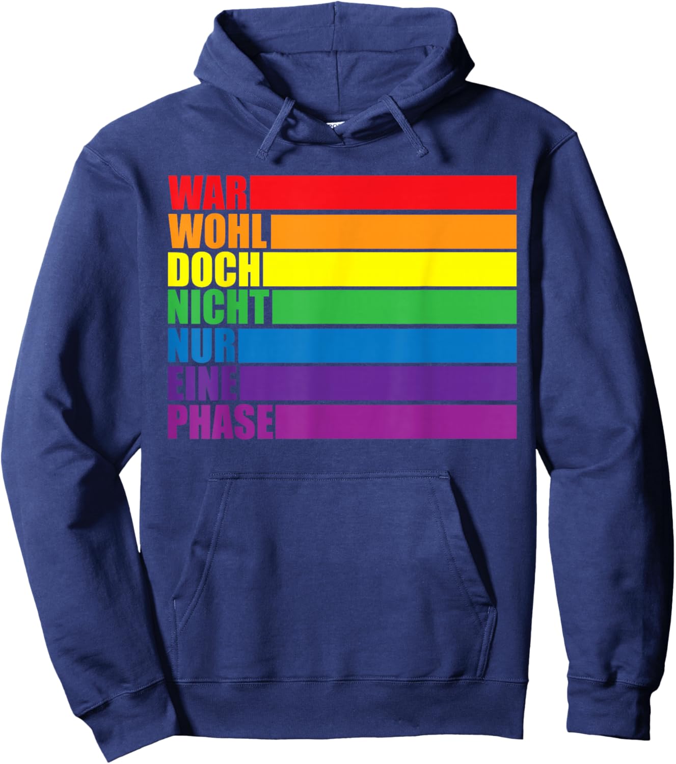 Lustiger Spruch Keine Phase Regenbogen Schwul Lesben Pride Hoodie - Hoodie | Navy