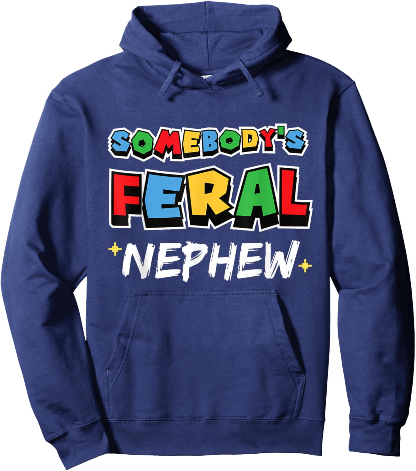 Somebody's Feral Nephew Funny Gamer Kids Boys Hoodie - Hoodie | Navy