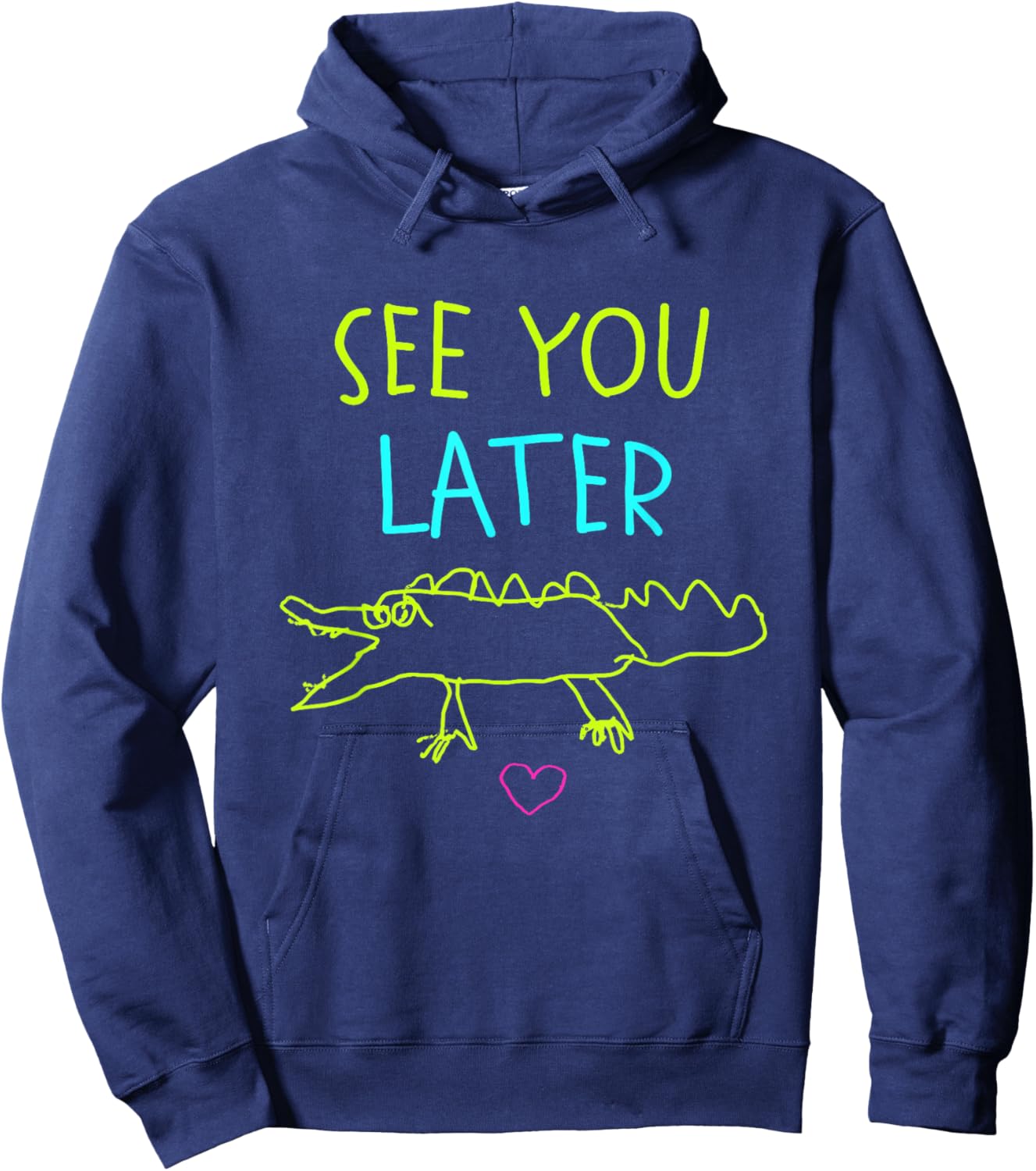 See You Later Alligator, Last Day of School Teacher Summer Hoodie - Hoodie | Navy