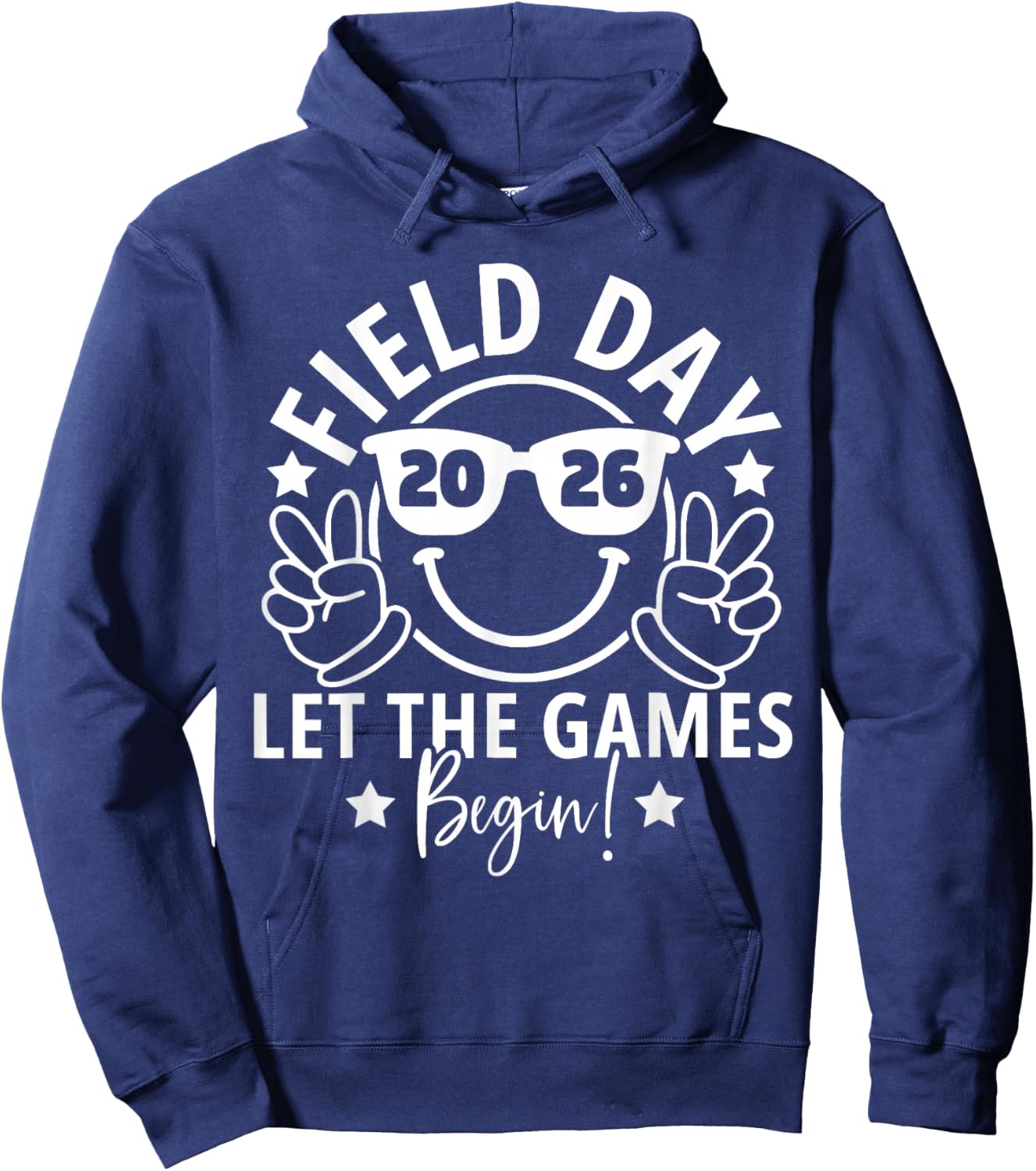 Field Day 2026 Let The Games Begin Men Women Kids Hoodie - Hoodie | Navy