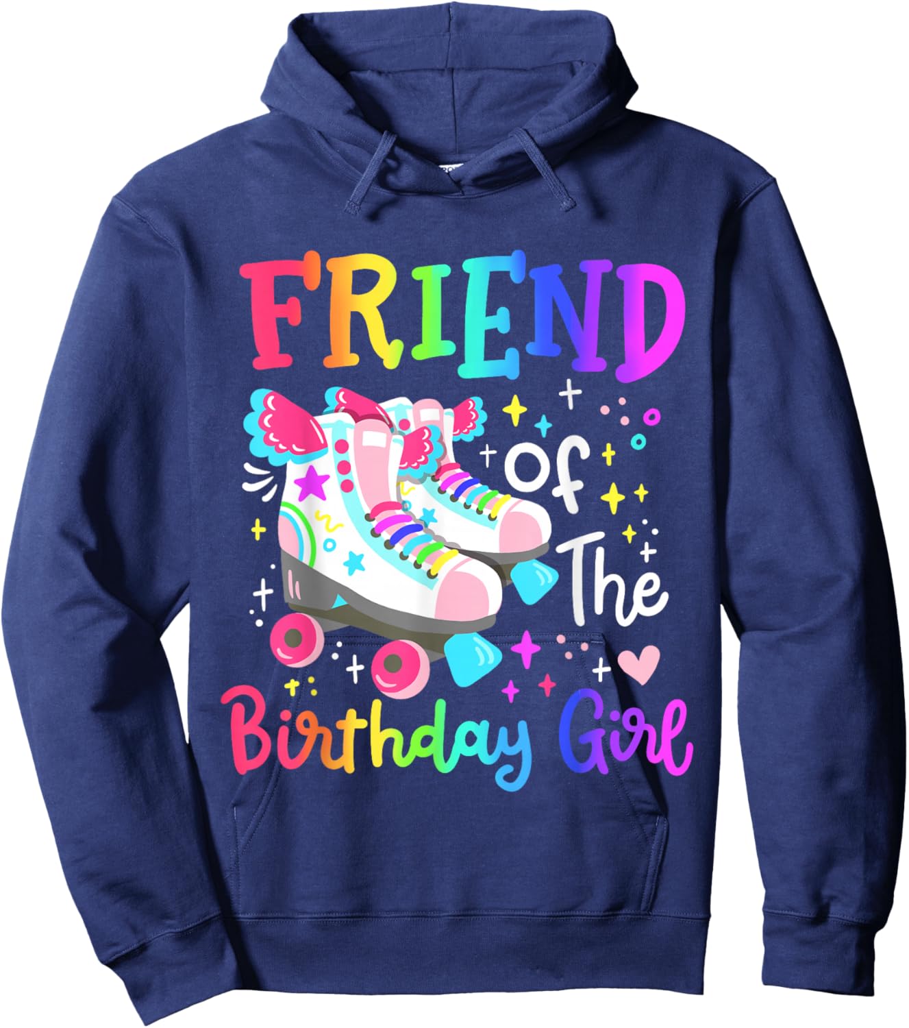 Friend of the Birthday Girl Skater Roller Skate Squad Party Hoodie - Hoodie | Navy