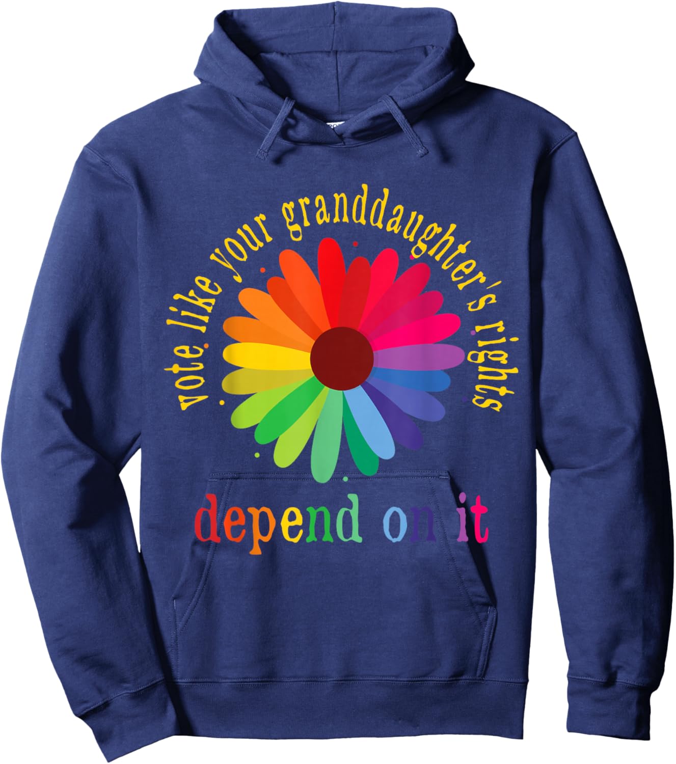 Vote Like Your Granddaughter's Rights Depend on It Hoodie - Hoodie | Navy