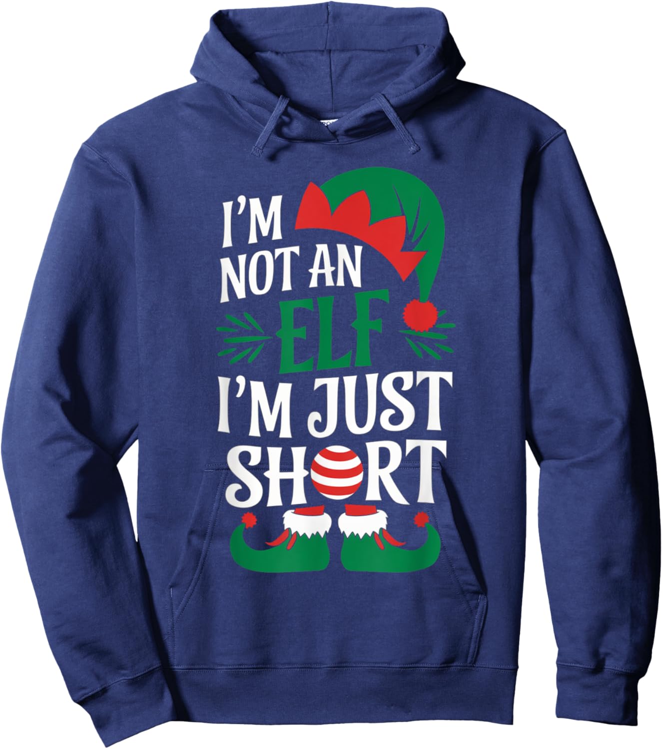 I'm Not an Elf, I'm Just Short Christmas Xmas Men Women Kid Hoodie - Hoodie | Navy
