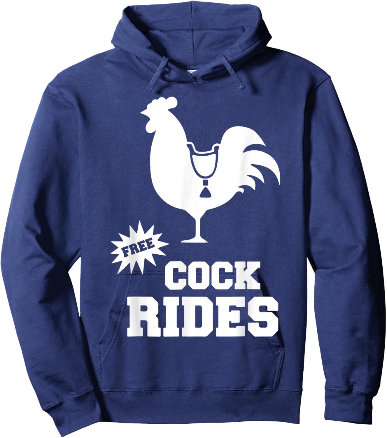 Free Cock Ride Adult Humor Sexy Swinger Funny Cock Roaster Hoodie - Hoodie | Navy