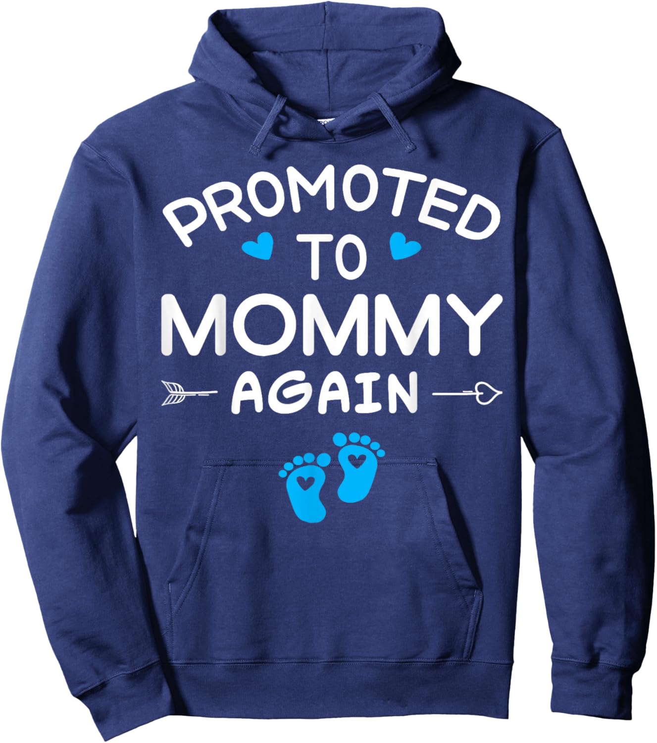 Funny Promoted to Mommy Again It's A Boy Pregnancy Reveal Hoodie - Hoodie | Navy