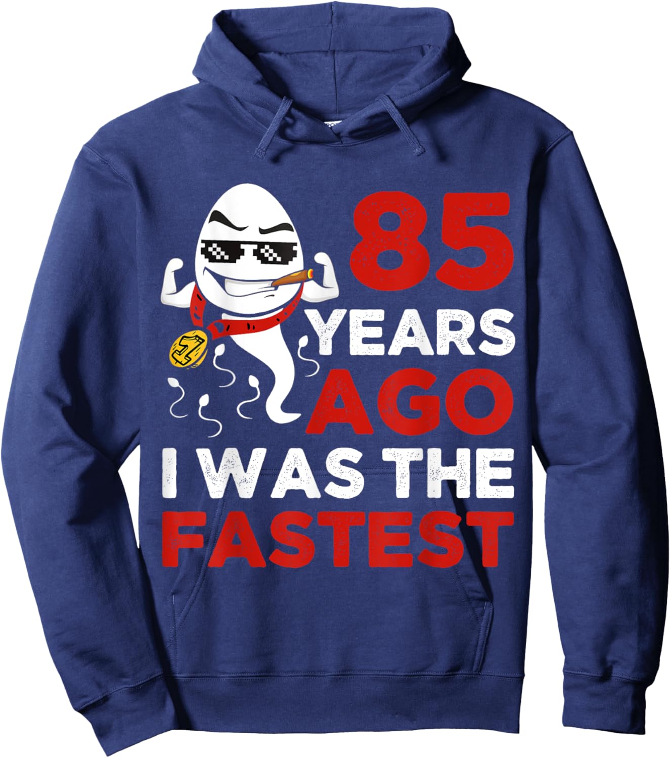 Funny 85th Birthday 85 Years Ago I Was The Fastest Him Hoodie - Hoodie | Navy