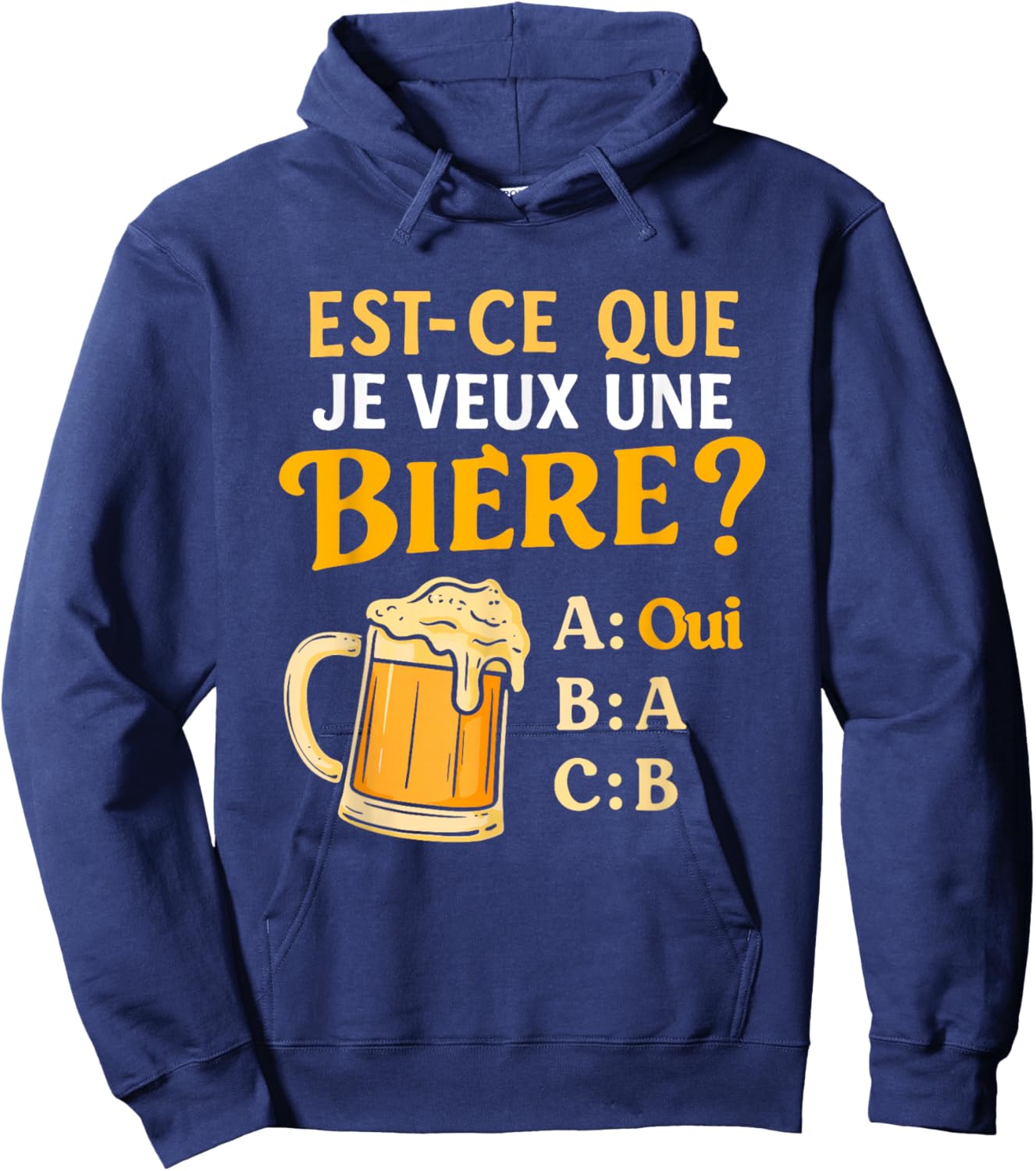 Do I Want A Beer? Joke Beauf Alcohol Humor Hoodie - Hoodie | Navy