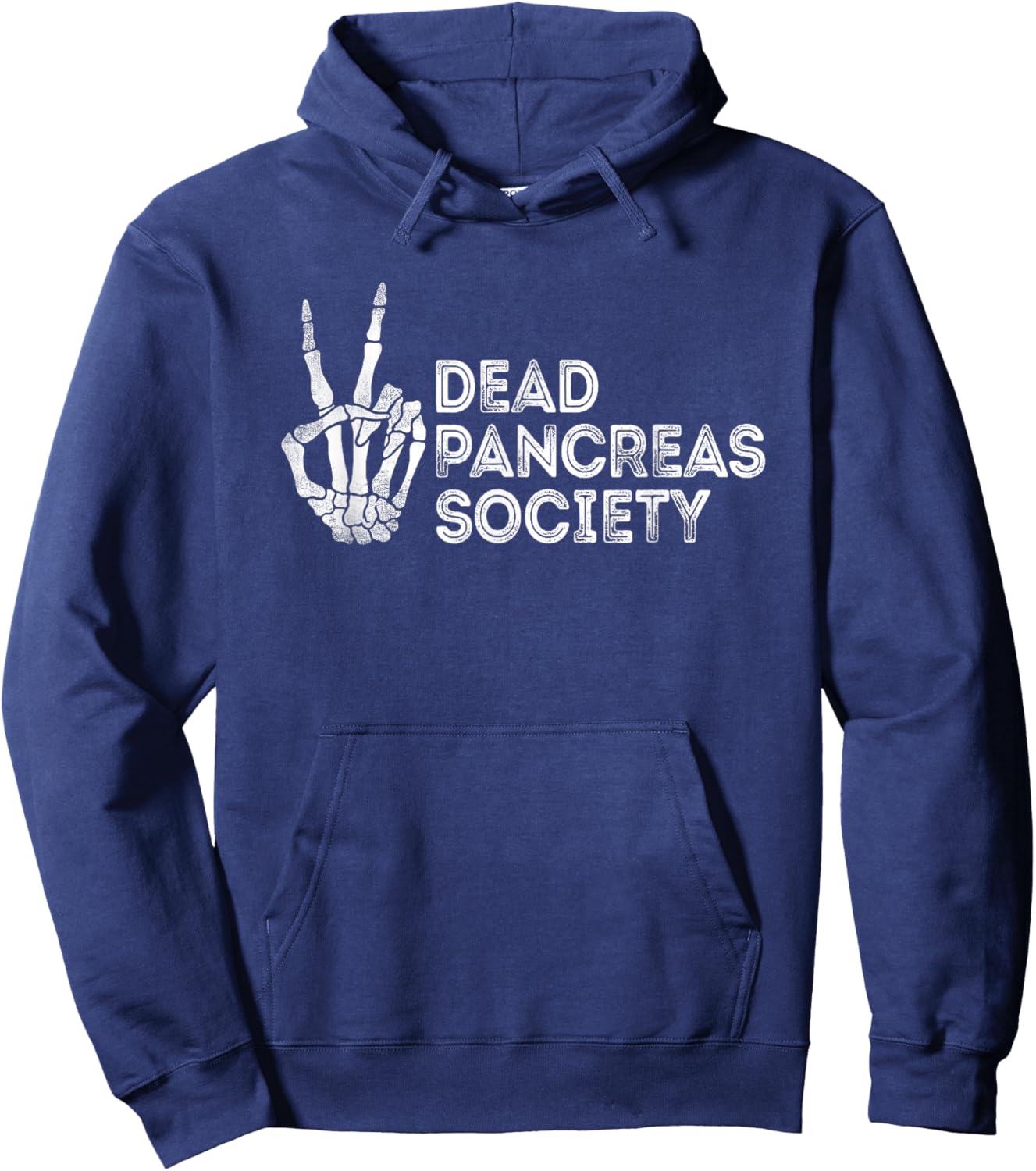 Dead Pancreas Society Funny Saying Skeleton Hand Hoodie - Hoodie | Navy