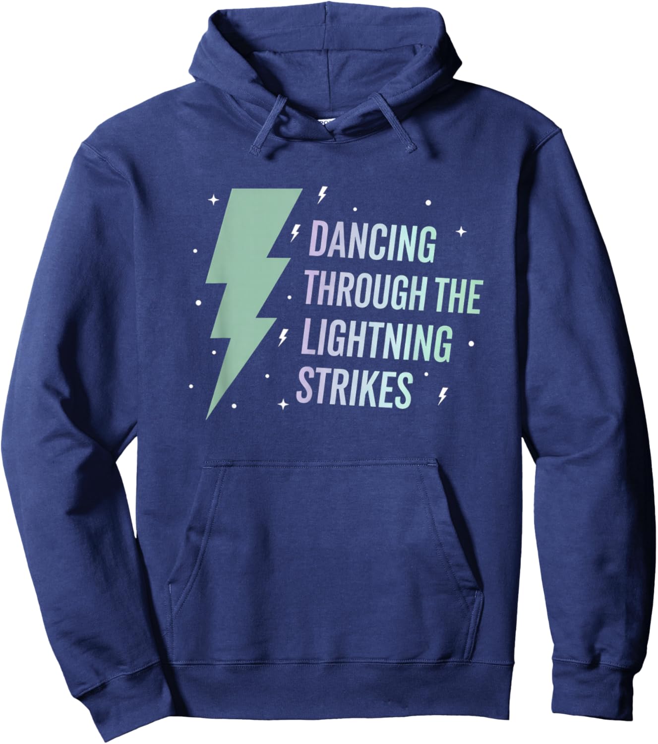 Funny Dancing Through The Lightning Strikes Dance Humor Hoodie - Hoodie | Navy