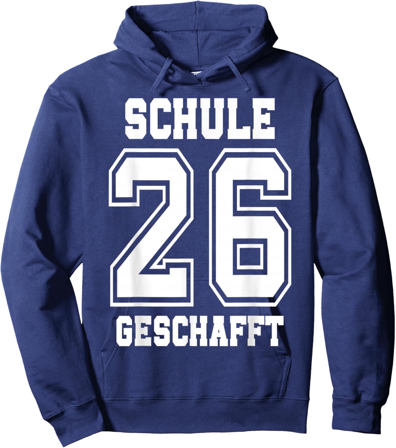 Schule Geschafft 2026 Schulabschluss Hoodie - Hoodie | Navy