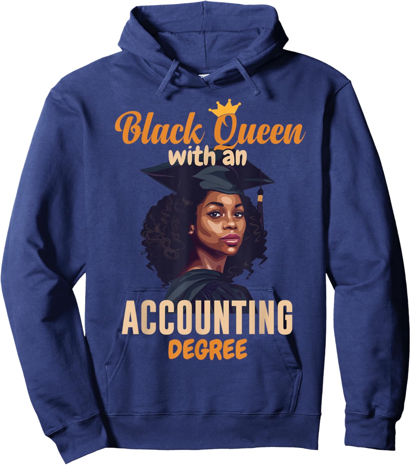 Black Queen With Accounting Degree Black Accountant Hoodie - Hoodie | Navy