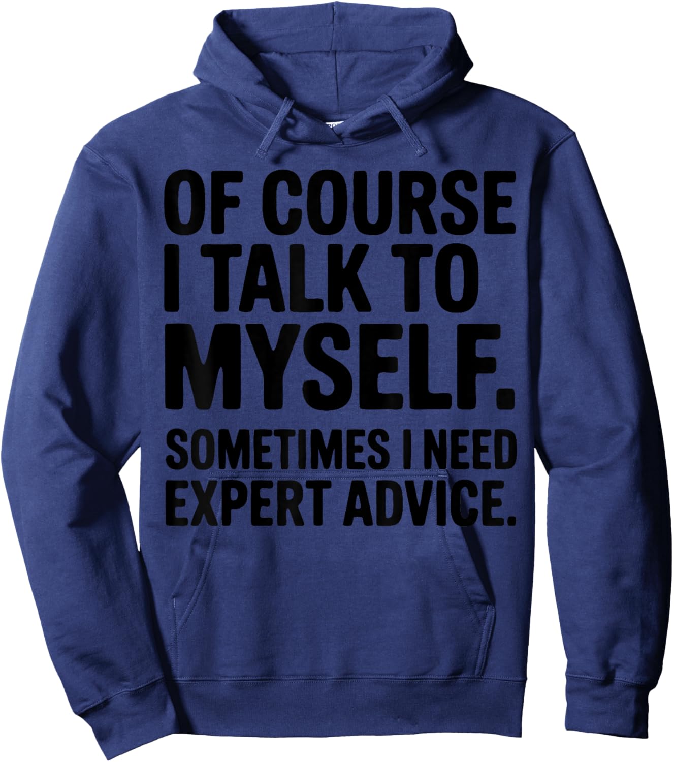 Funny Office Humor Sarcastic Quote for Coworkers Hoodie - Hoodie | Navy