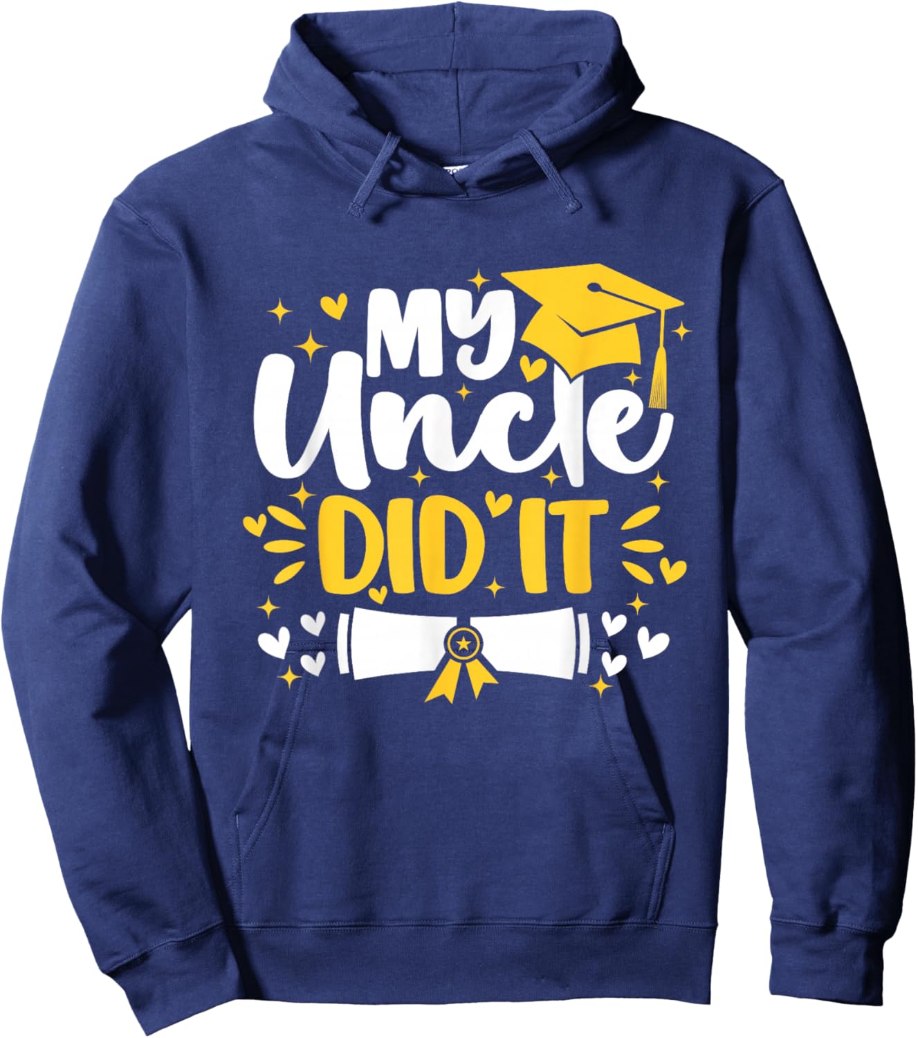 My Uncle Did It Graduation Proud Toddler Kids Graduate Hoodie - Hoodie | Navy