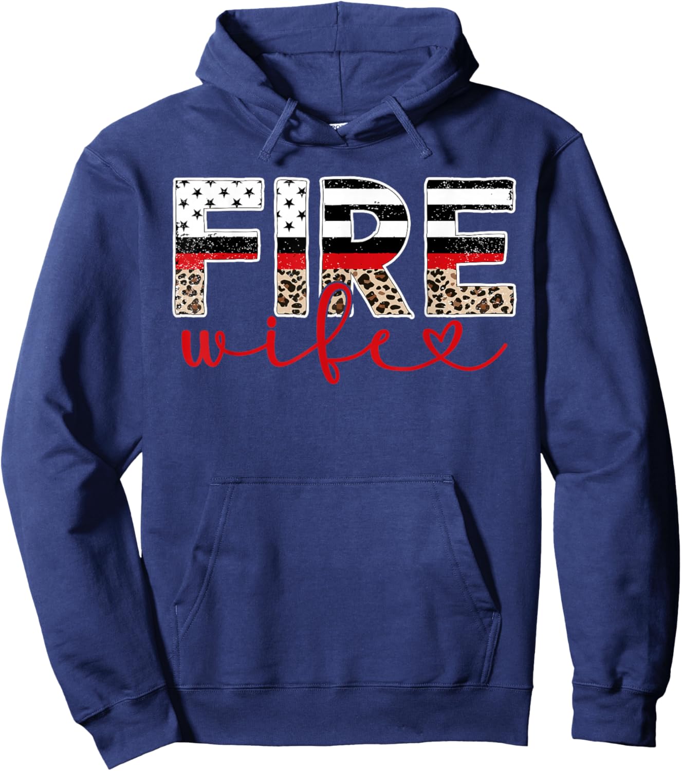 Fire Wife of A Firefighter Wife Leopard Fireman Wife Hoodie - Hoodie | Navy