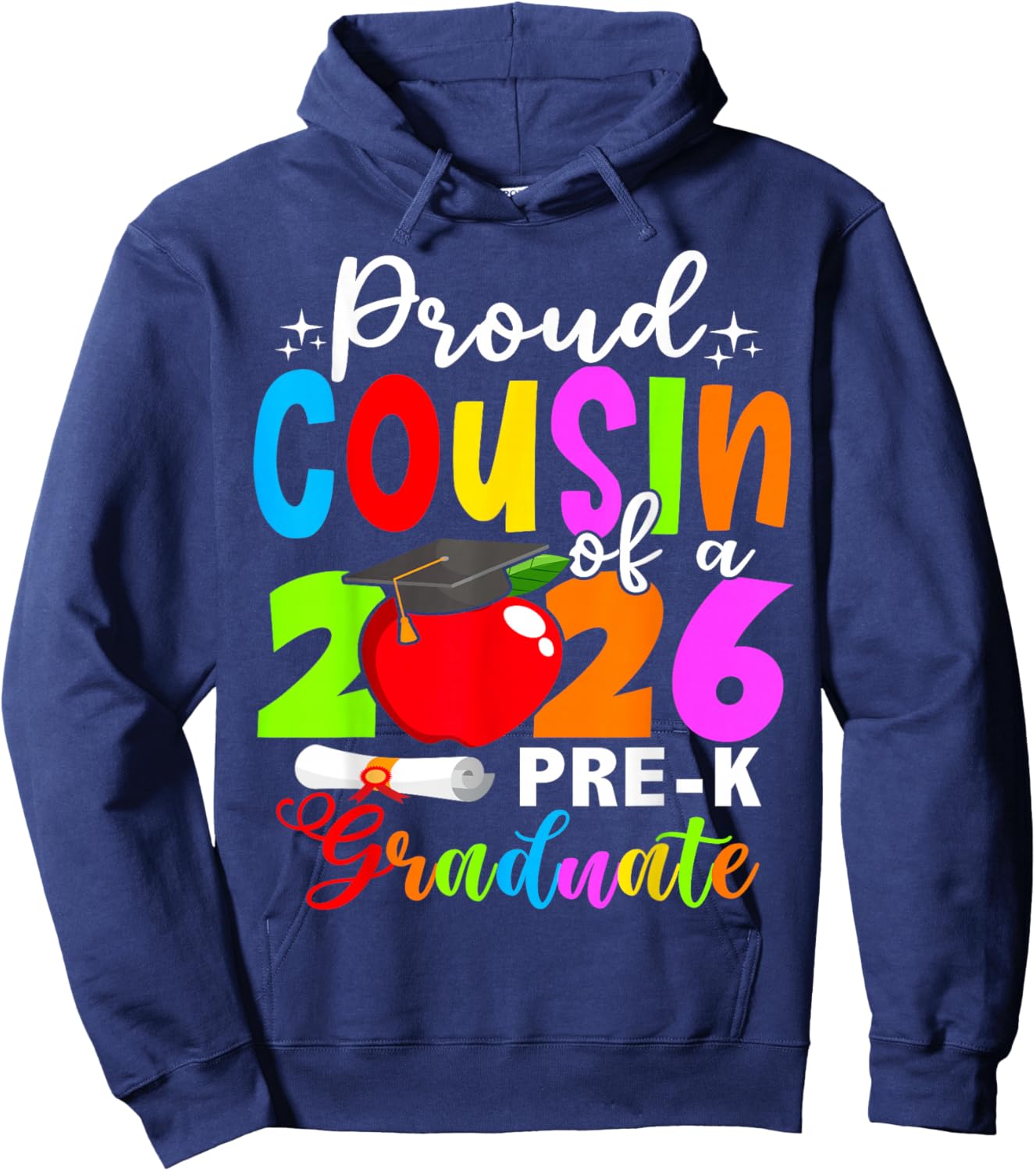 Proud Cousin of 2026 Pre-K Graduate Mothers Day Graduation Hoodie - Hoodie | Navy
