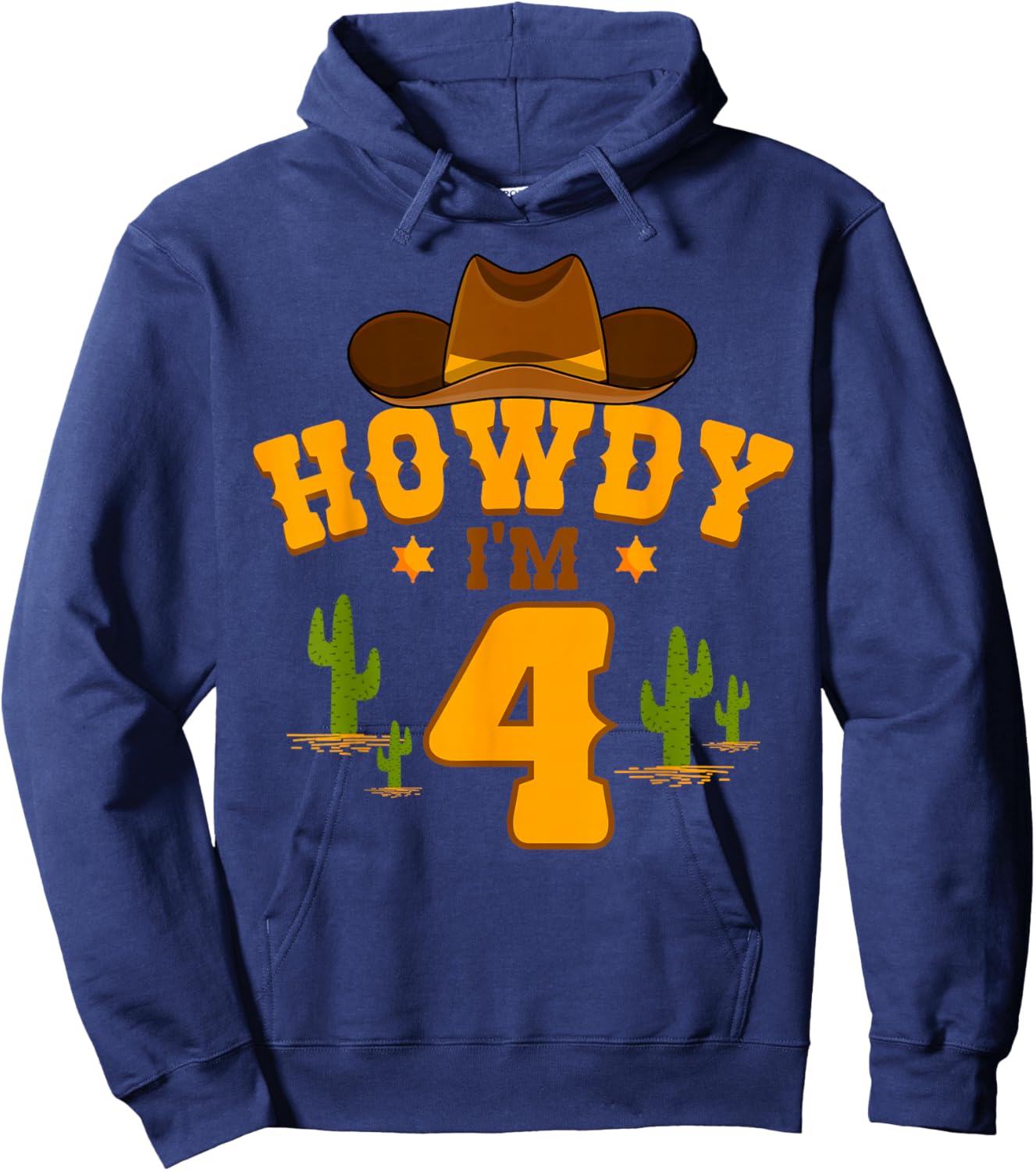 Howdy I'm 4 Cowboy Birthday Party Ranch Lovers Western Hoodie - Hoodie | Navy