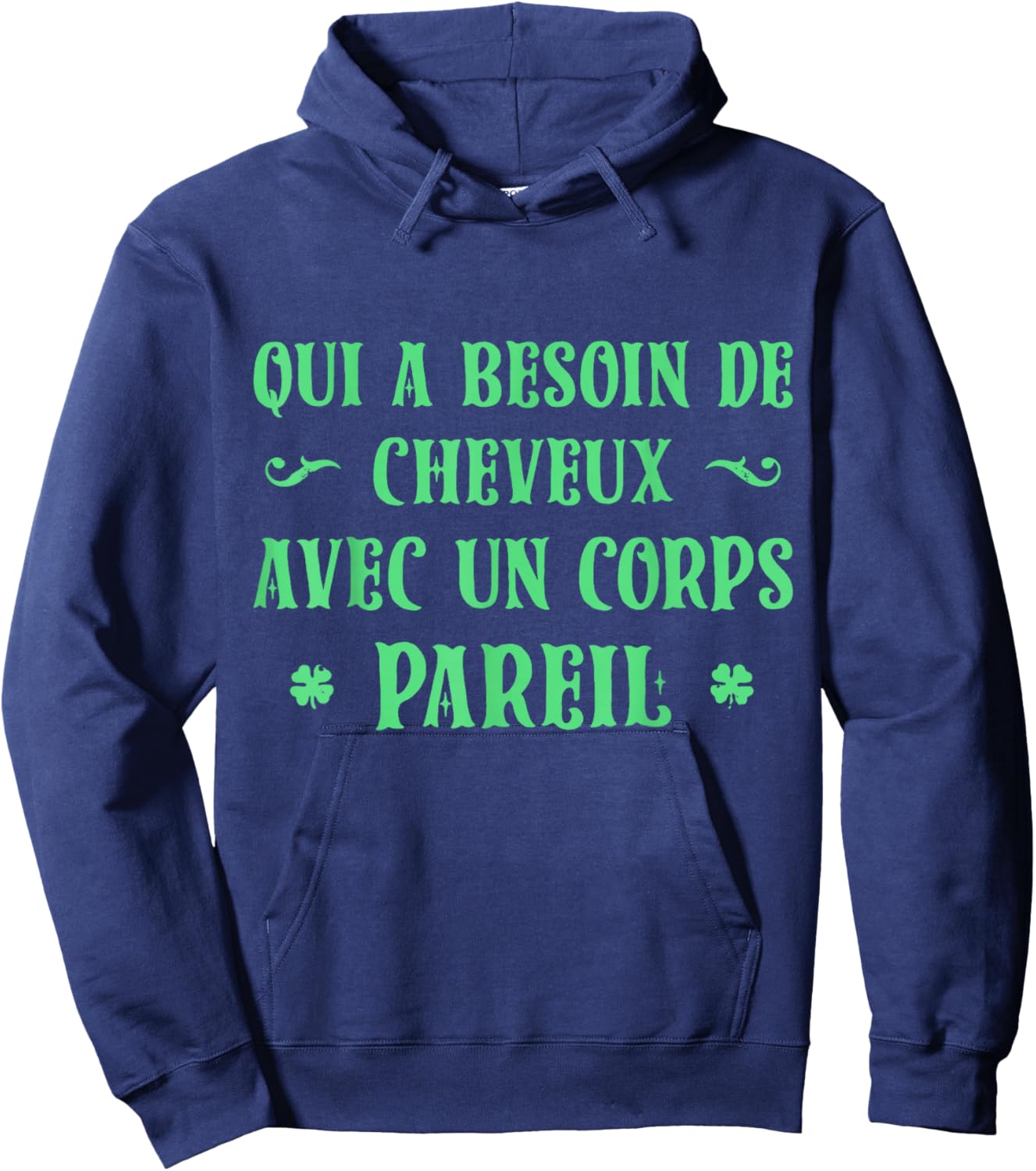 Who Needs Hair With A Body PAREIL Hoodie - Hoodie | Navy