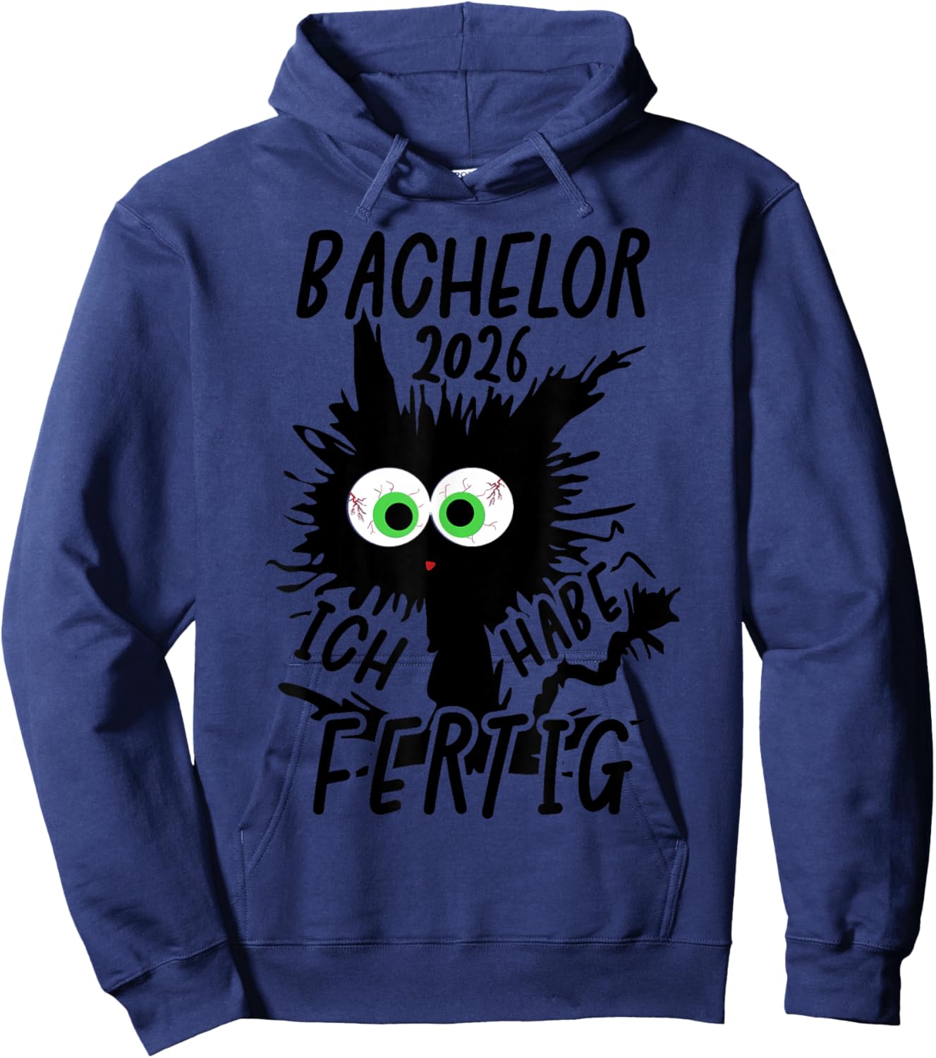 Bachelor 2026 I Have Ready Bachelor Geschafft 2026 Hoodie - Hoodie | Navy