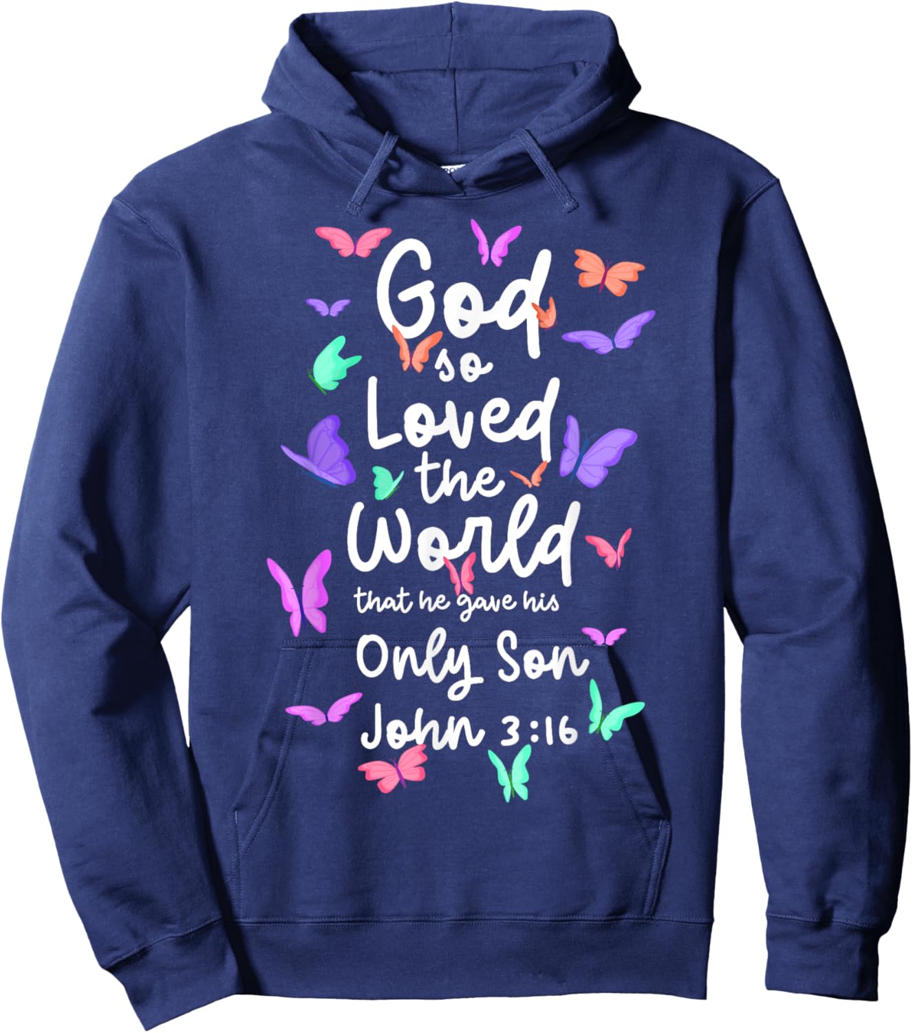 John 3:16 for God So Loved the World Christian Bible Lover Hoodie - Hoodie | Navy