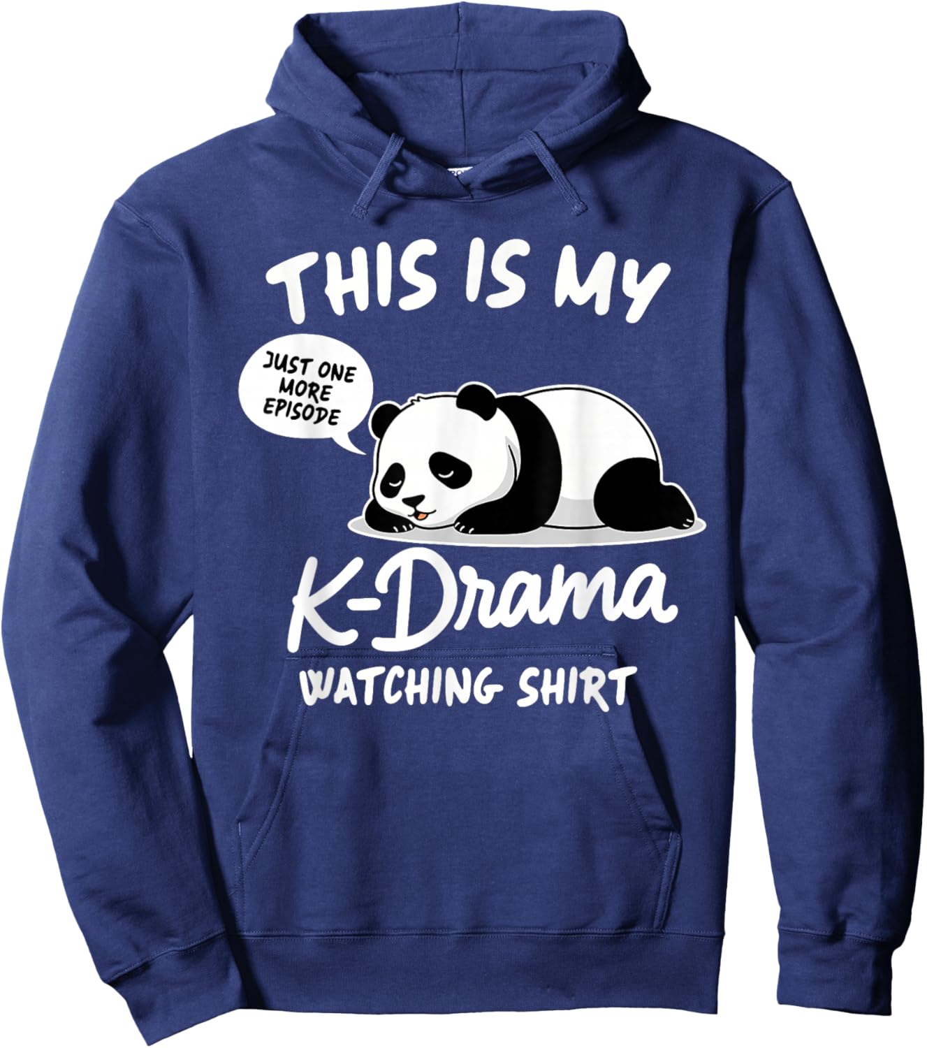 Korean Drama K-Drama Lover Panda This is My K-Drama Watching Hoodie - Hoodie | Navy