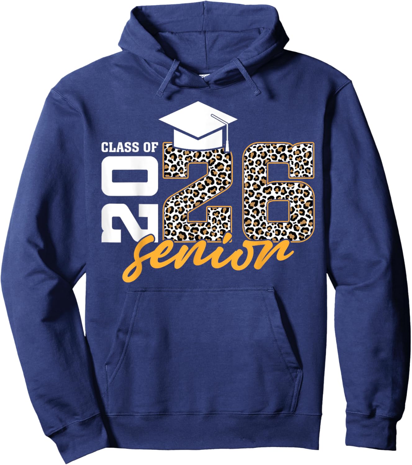 Senior 26 Class Of 2026 Leopard Graduation Women Girls Hoodie - Hoodie | Navy