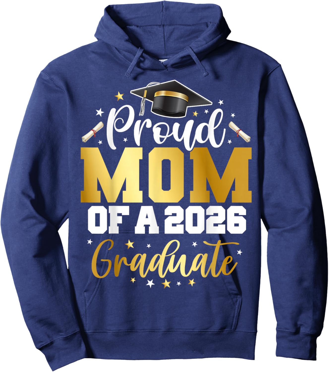 Mom Senior 2026 Proud Mom of A Class of 2026 Graduate Hoodie - Hoodie | Navy
