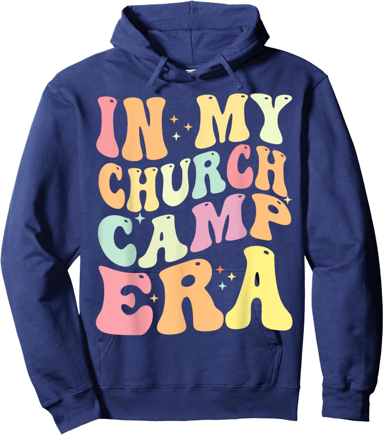 In My Church Camp Era Funny Groovy Summer Camping Hoodie - Hoodie | Navy
