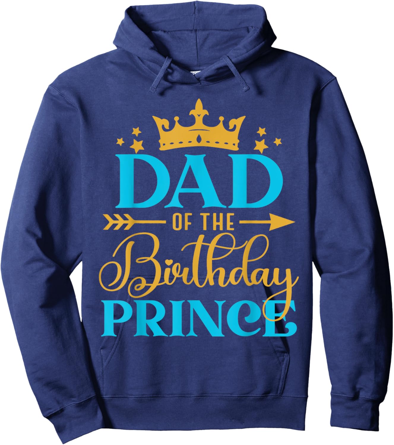 Dad Of The Birthday Prince Boy Bday Party Idea Hoodie - Hoodie | Navy