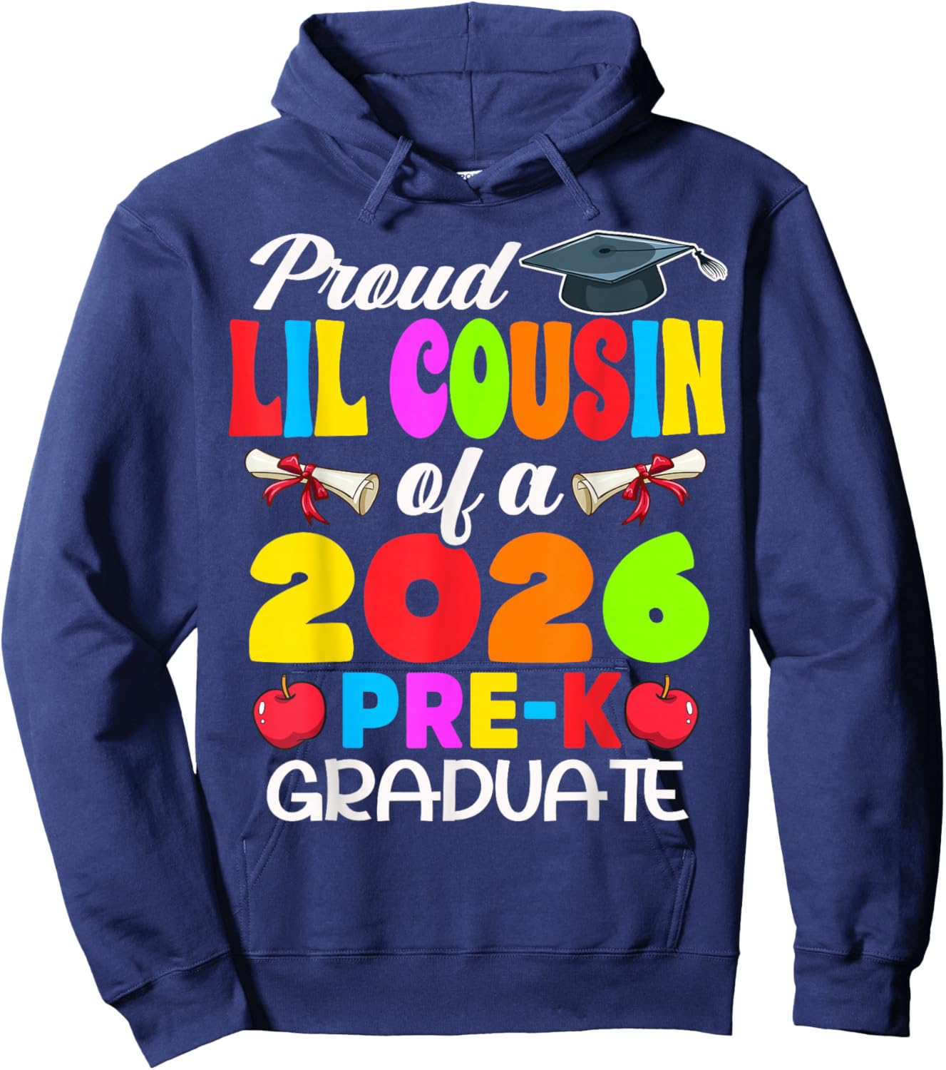 Proud Lil Cousin of 2026 Pre-K Graduate Graduation Hoodie - Hoodie | Navy