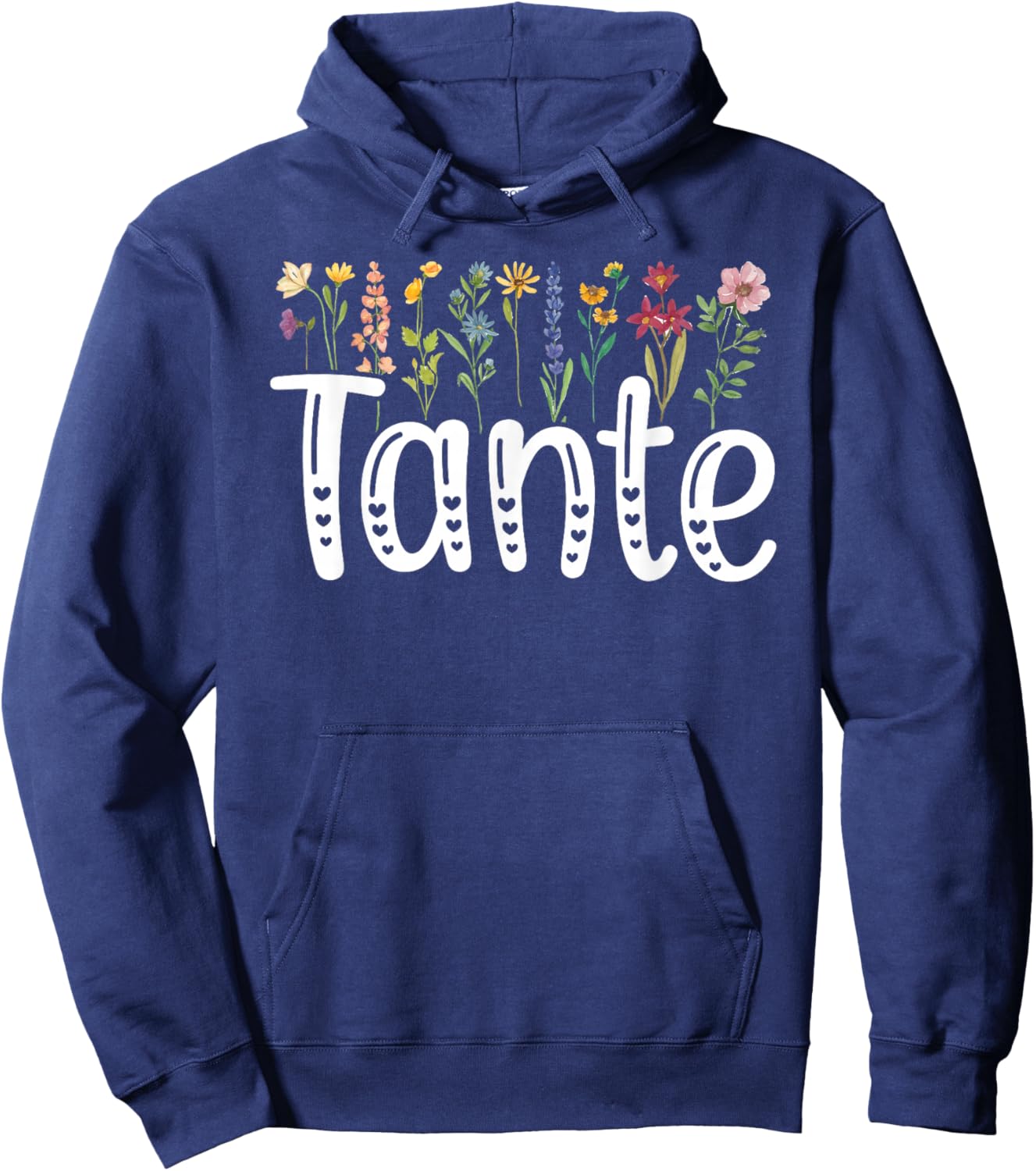 Tante Flowers Tante Aunt Tante Auntie Hoodie - Hoodie | Navy