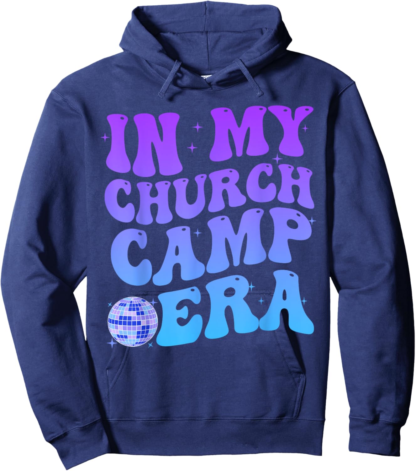 In My Church Camp Era Funny Groovy Summer Camping Hoodie - Hoodie | Navy
