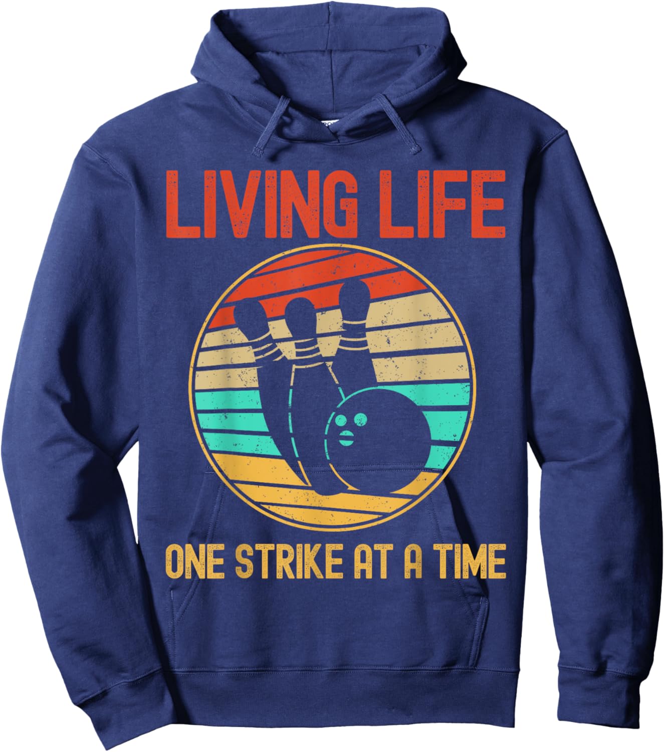 Funny Bowler Living Life One Strike At a Time Bowling Hoodie - Hoodie | Navy