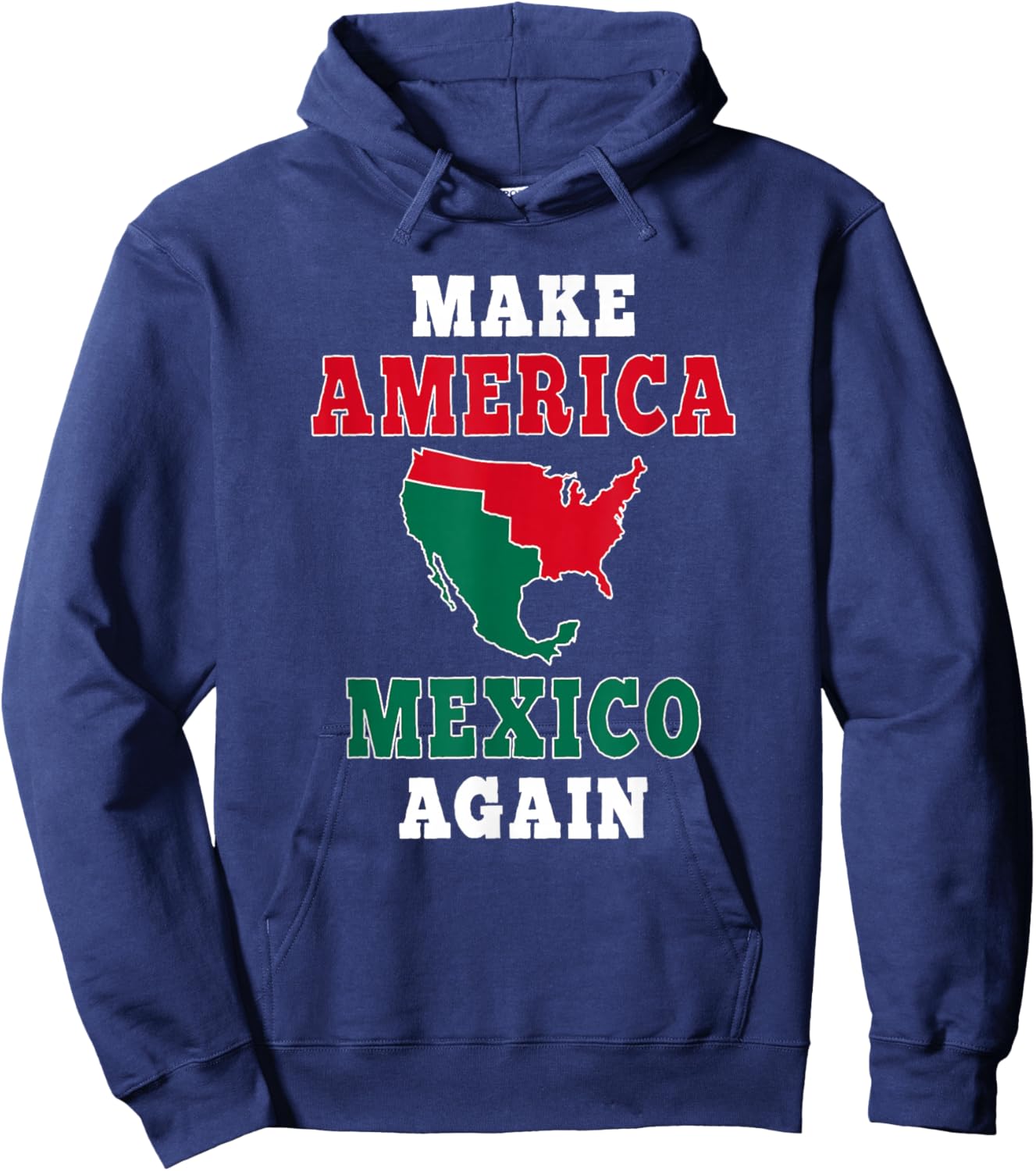 Make America Mexico Again Hoodie - Hoodie | Navy