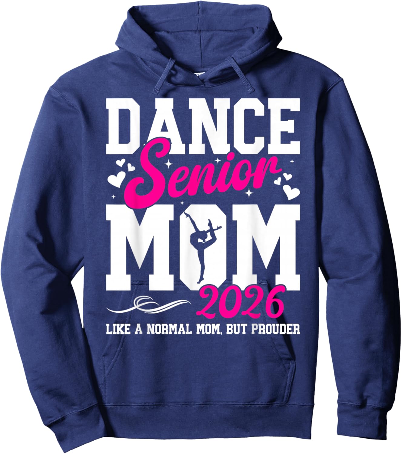 Dance Senior Mom 2026 Definition Dancing Senior Mom Mom Hoodie - Hoodie | Navy