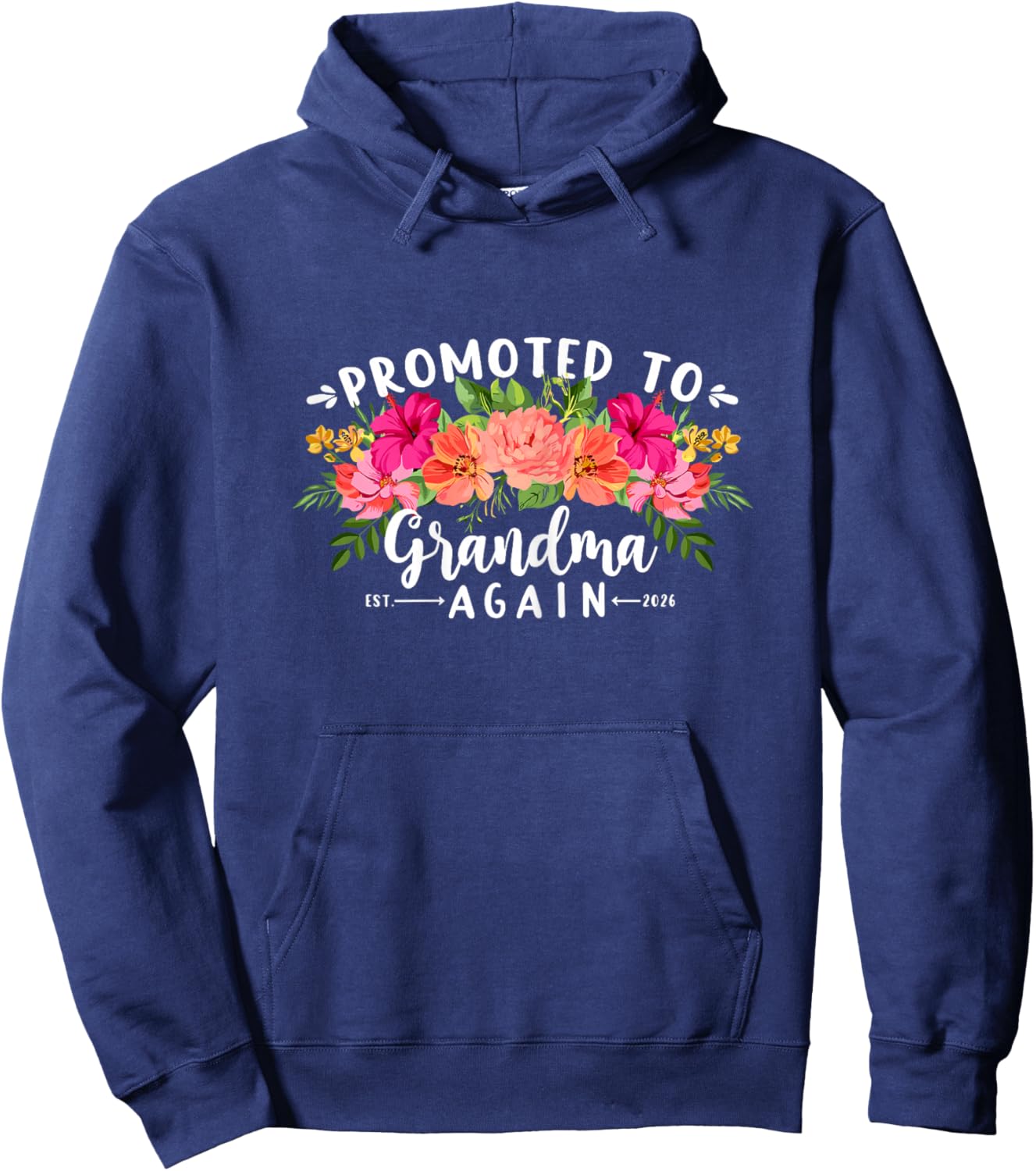 Grandma Again in 2026 2nd Baby Grandbaby Announcement Floral Hoodie - Hoodie | Navy