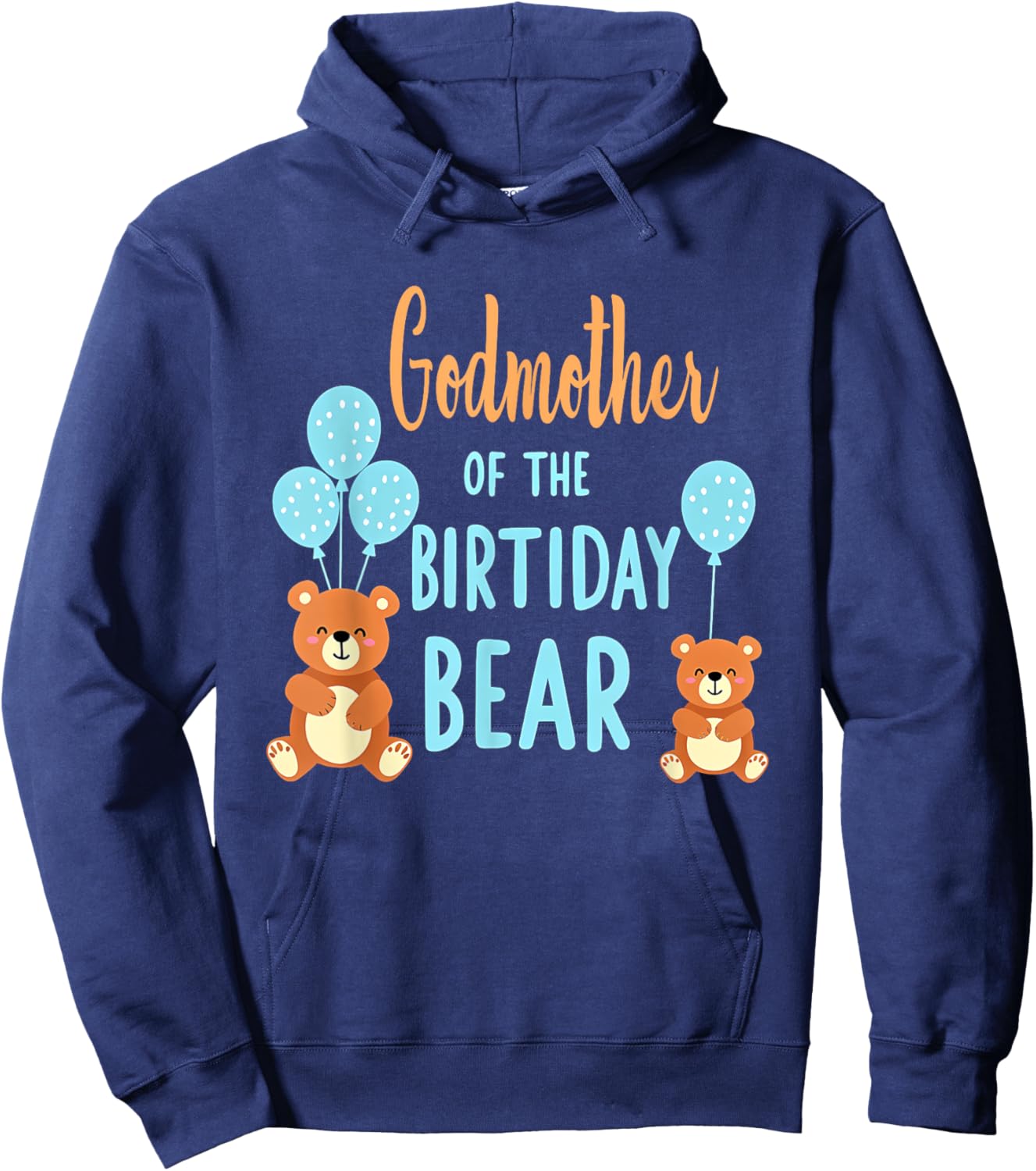 Birthday Bear Mommy Godmother Of The Birthday Boy Hoodie - Hoodie | Navy