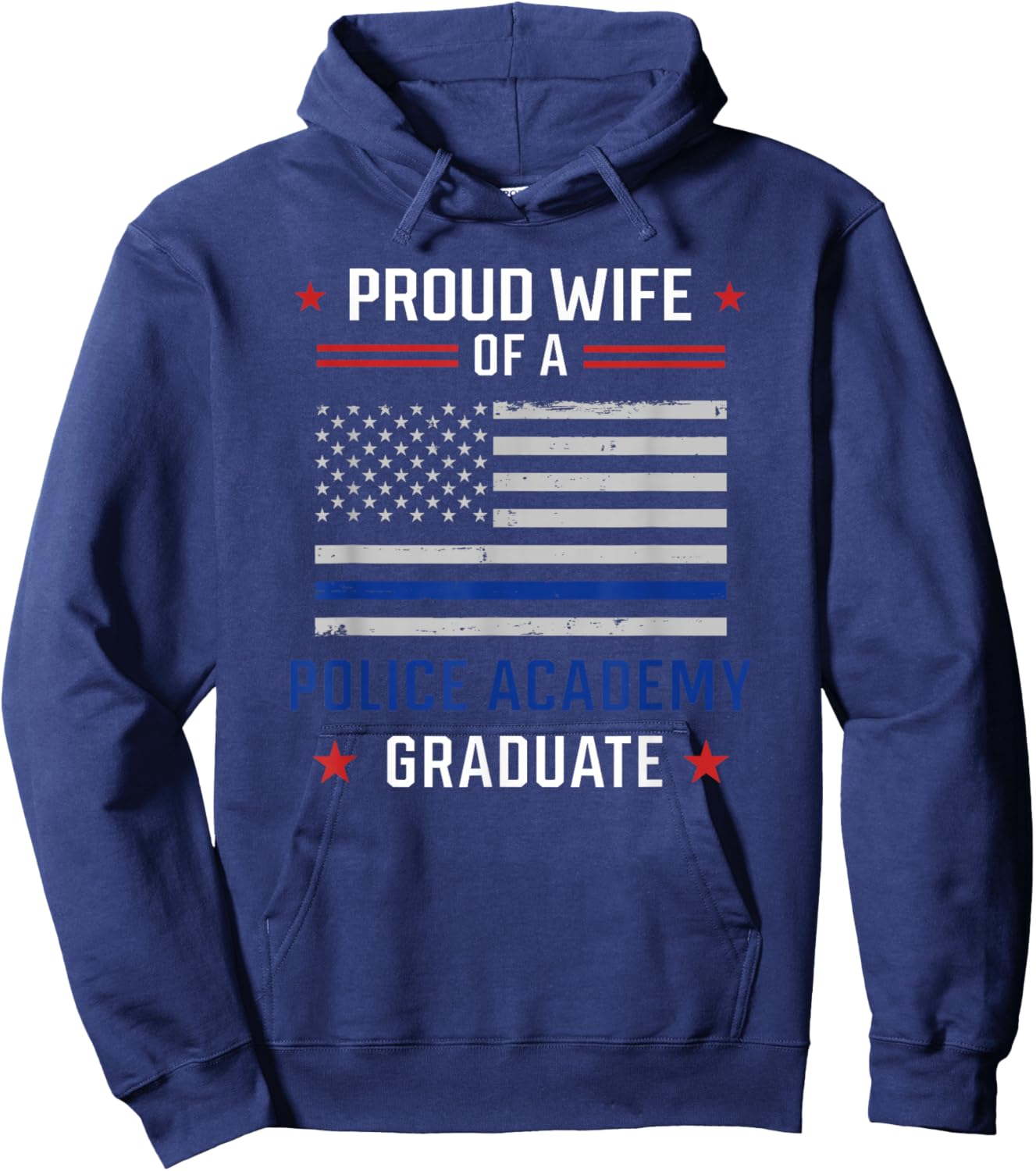 Proud Wife Of A Police Academy Graduate Hoodie - Hoodie | Navy