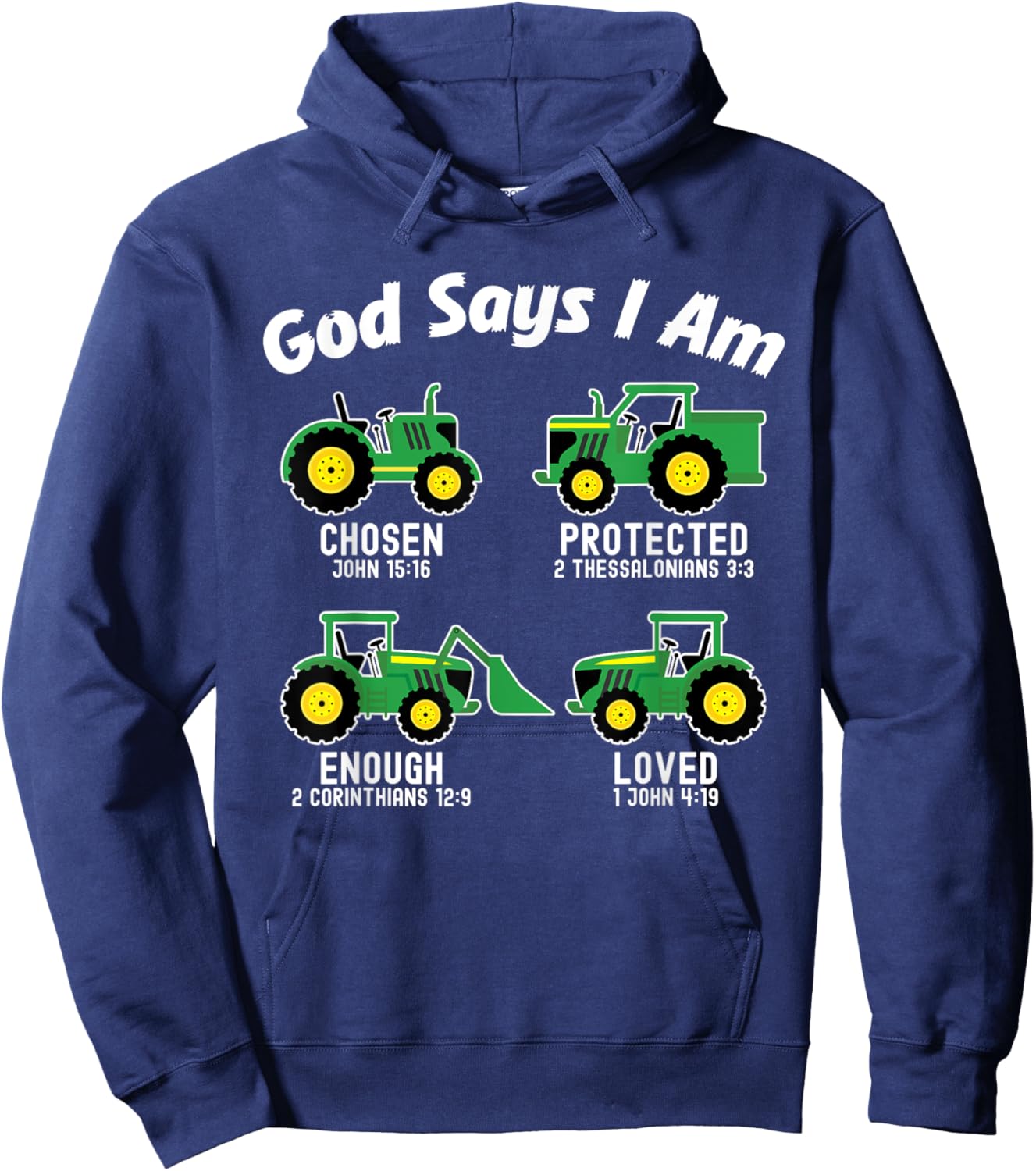 Bible Verse Tractor Truck Toddler Kids Farm God Says I Am Hoodie - Hoodie | Navy