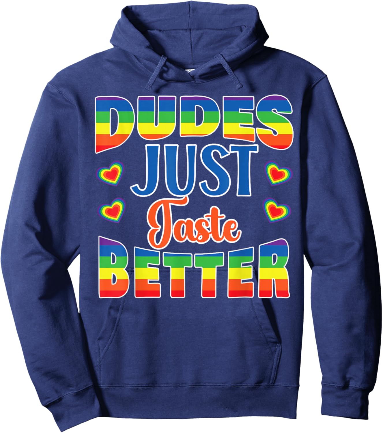 LGBT Gay Pride Month Dudes Just Taste Better Rainbow Funny Hoodie - Hoodie | Navy