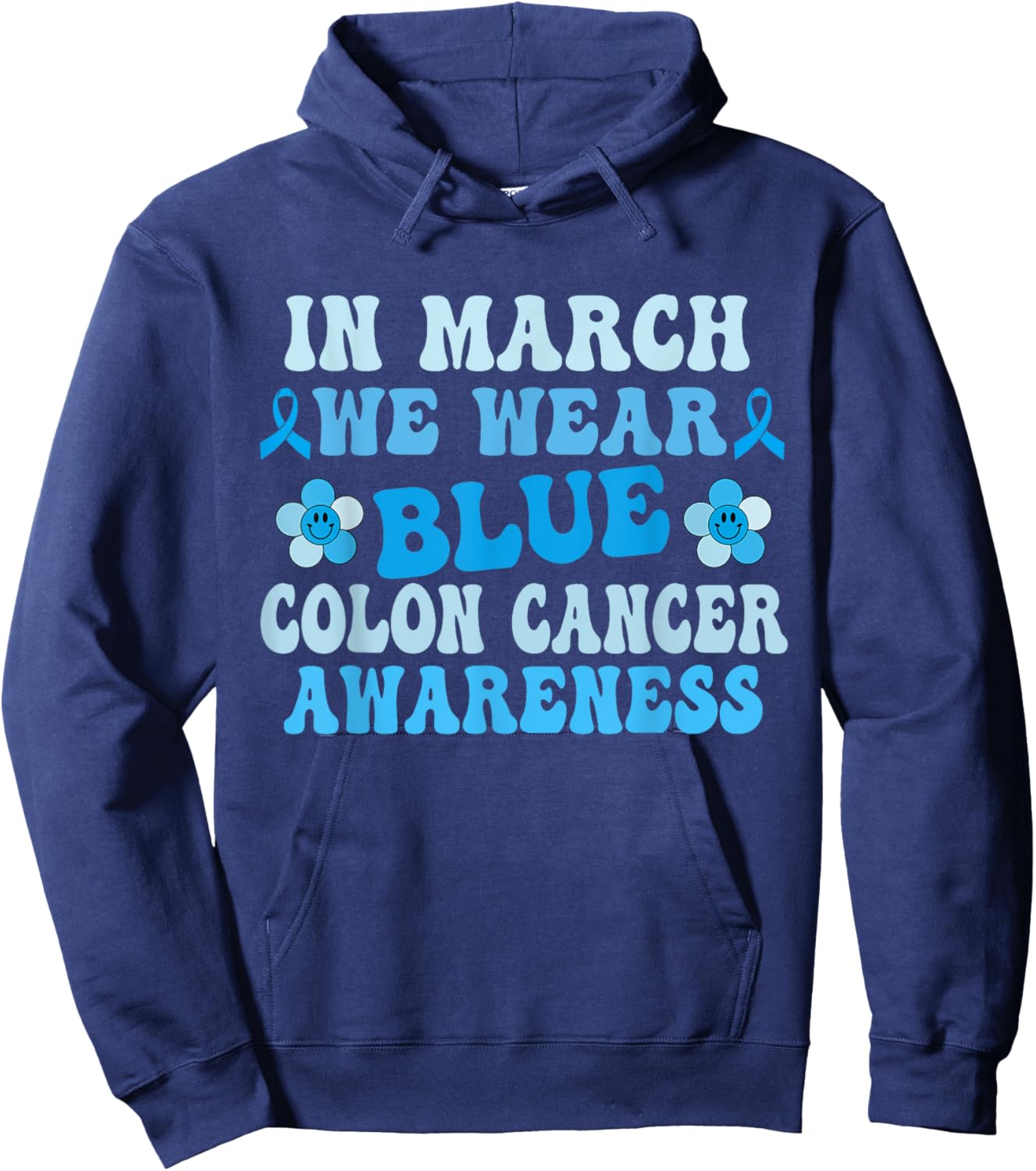 En mars, nous portons du bleu pour la sensibilisation au cancer du côlon Blue Groovy Hoodie - Hoodie | Navy