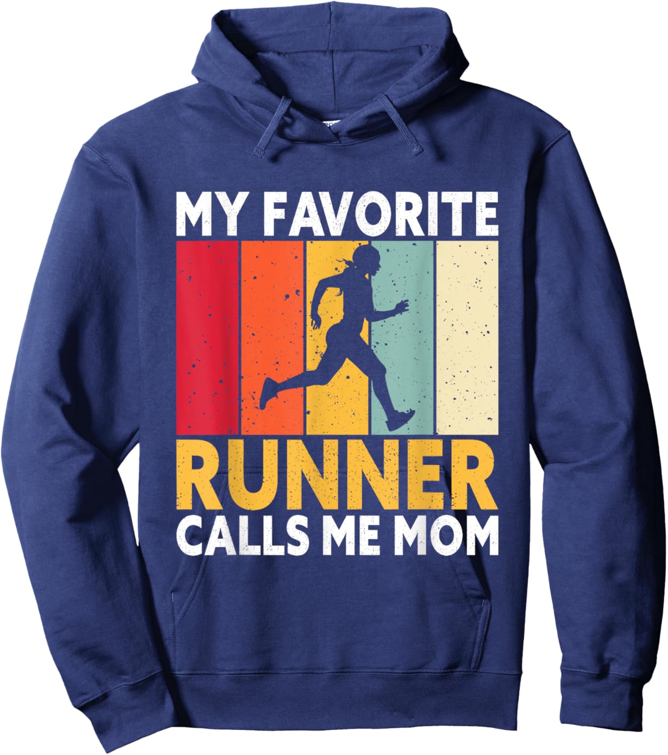 My Favorite Runner Calls Me Mom Hoodie - Hoodie | Navy