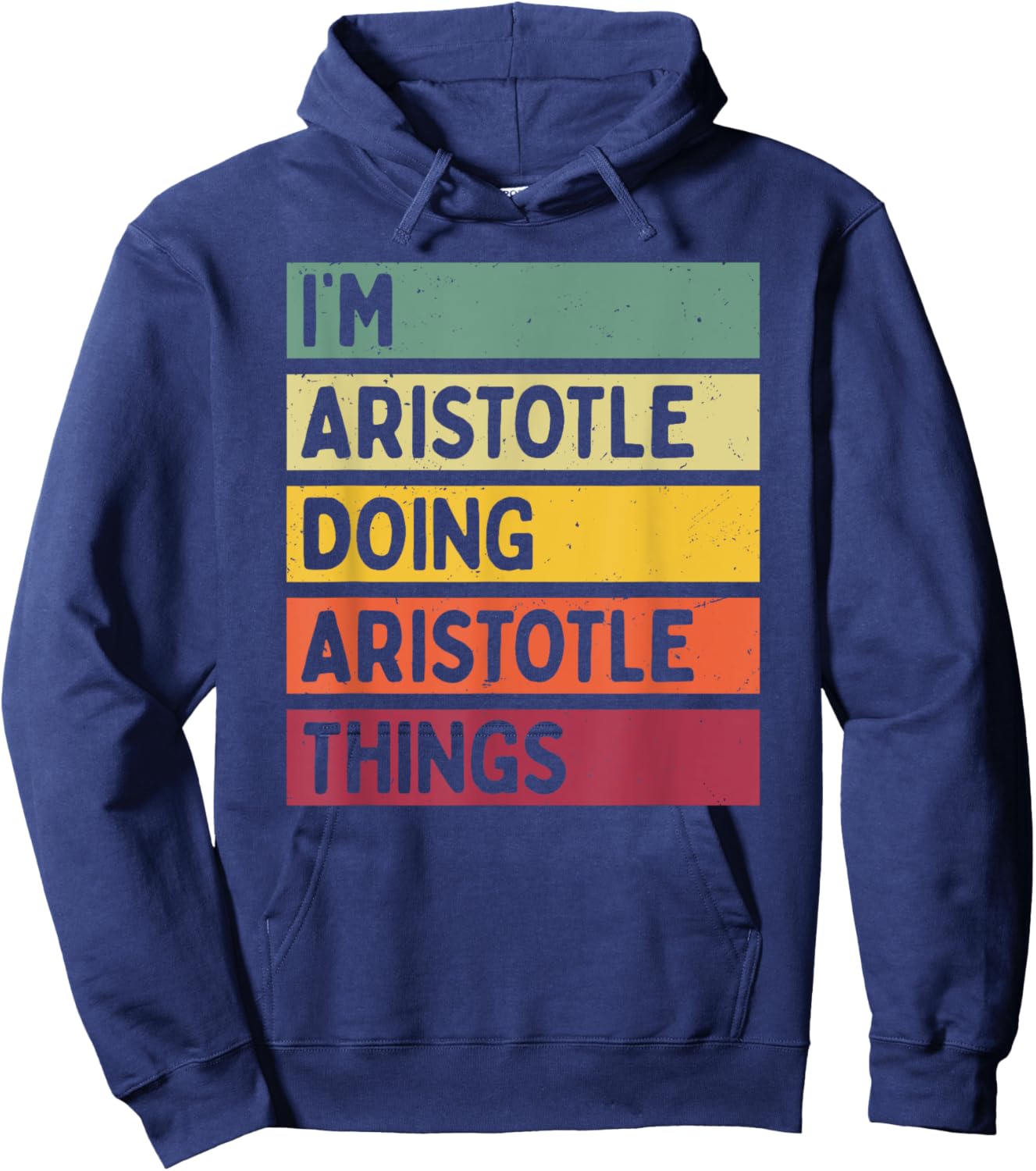 I'm Aristotle Doing Aristotle Things Funny Personalized Hoodie - Hoodie | Navy