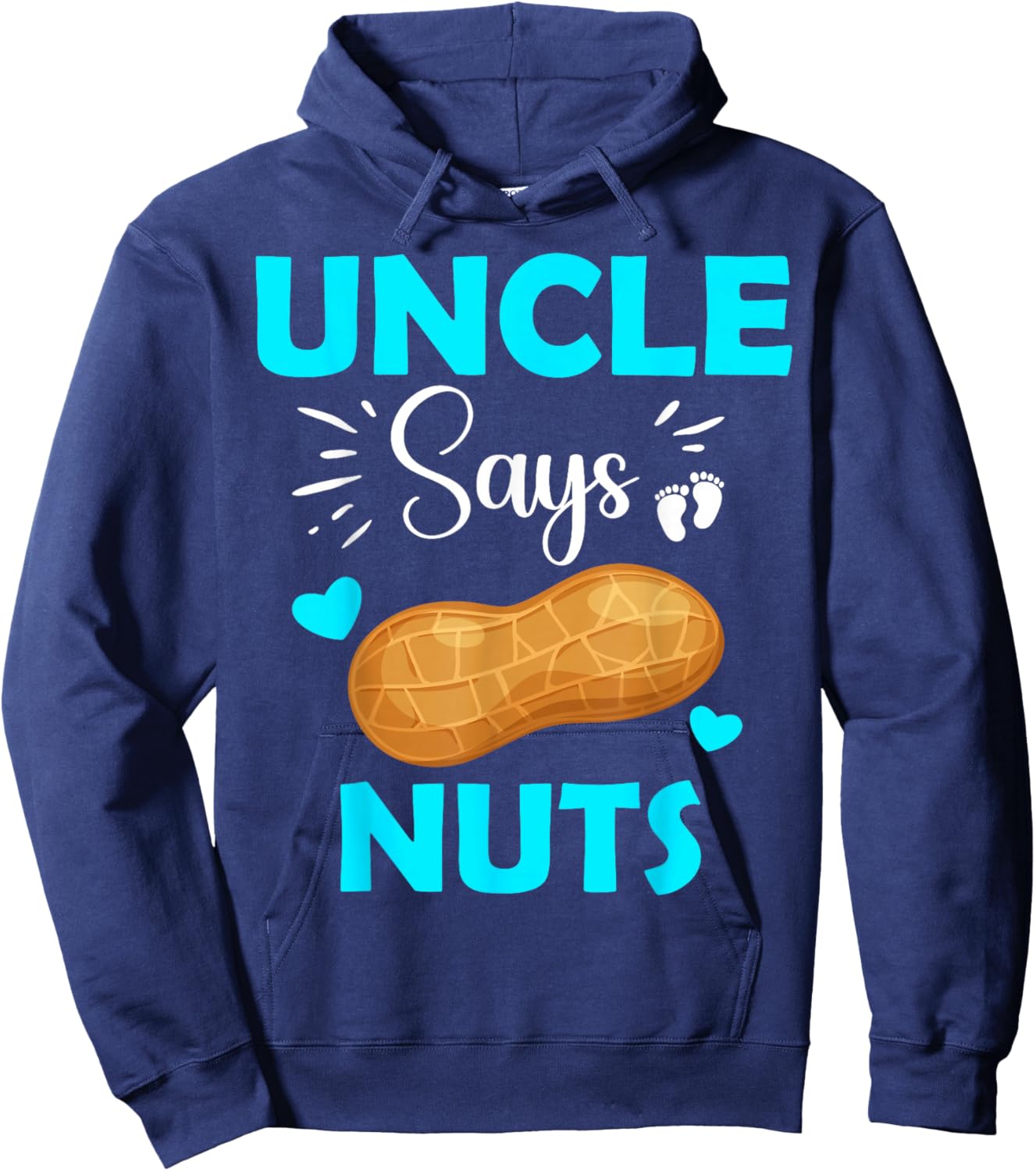 Cute Team Boy Uncle Says Nuts Gender Reveal Hoodie - Hoodie | Navy