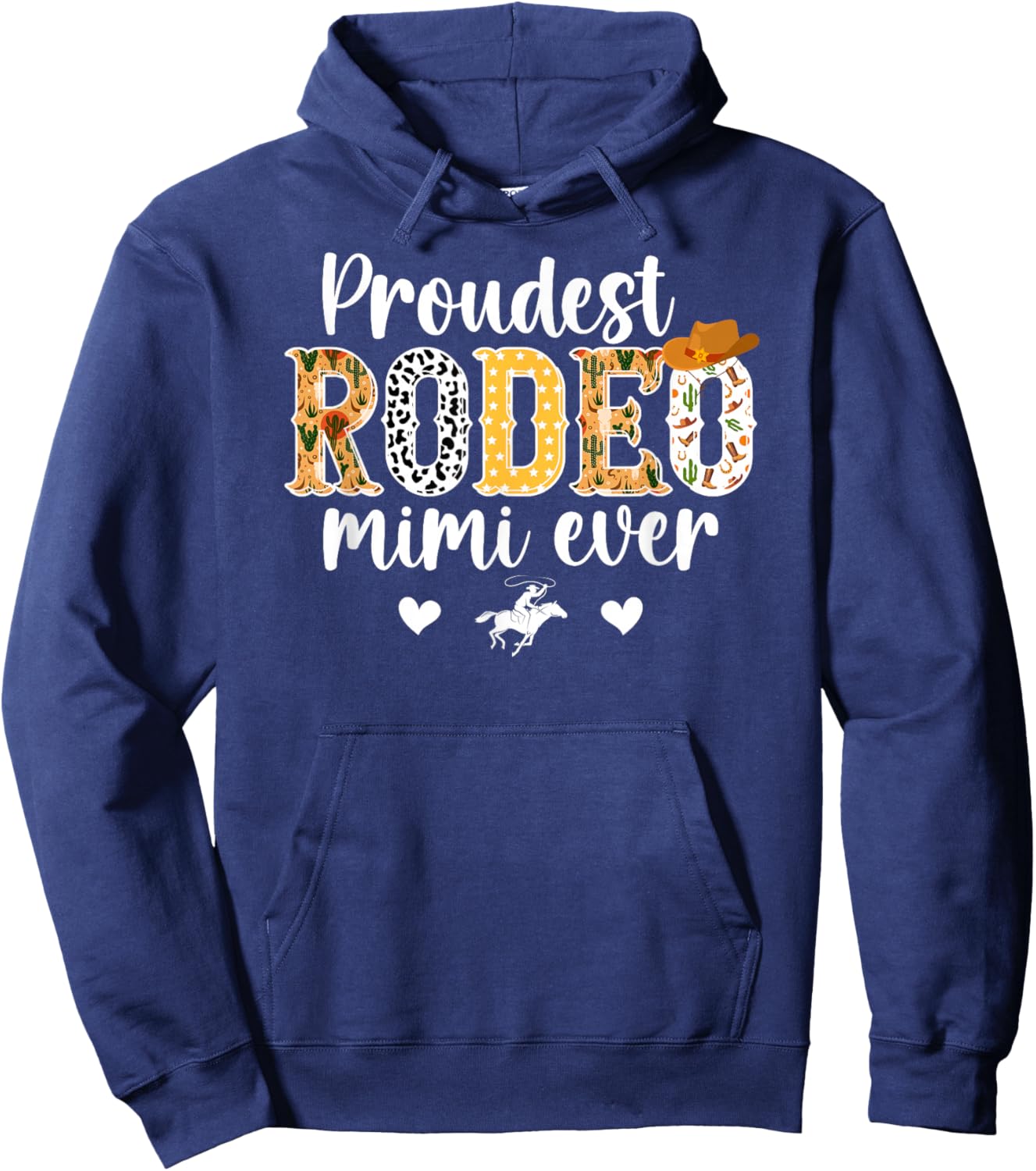 Proudest Rodeo Mimi Ever Mimi Of A Rodeo Rider Mimi Hoodie - Hoodie | Navy