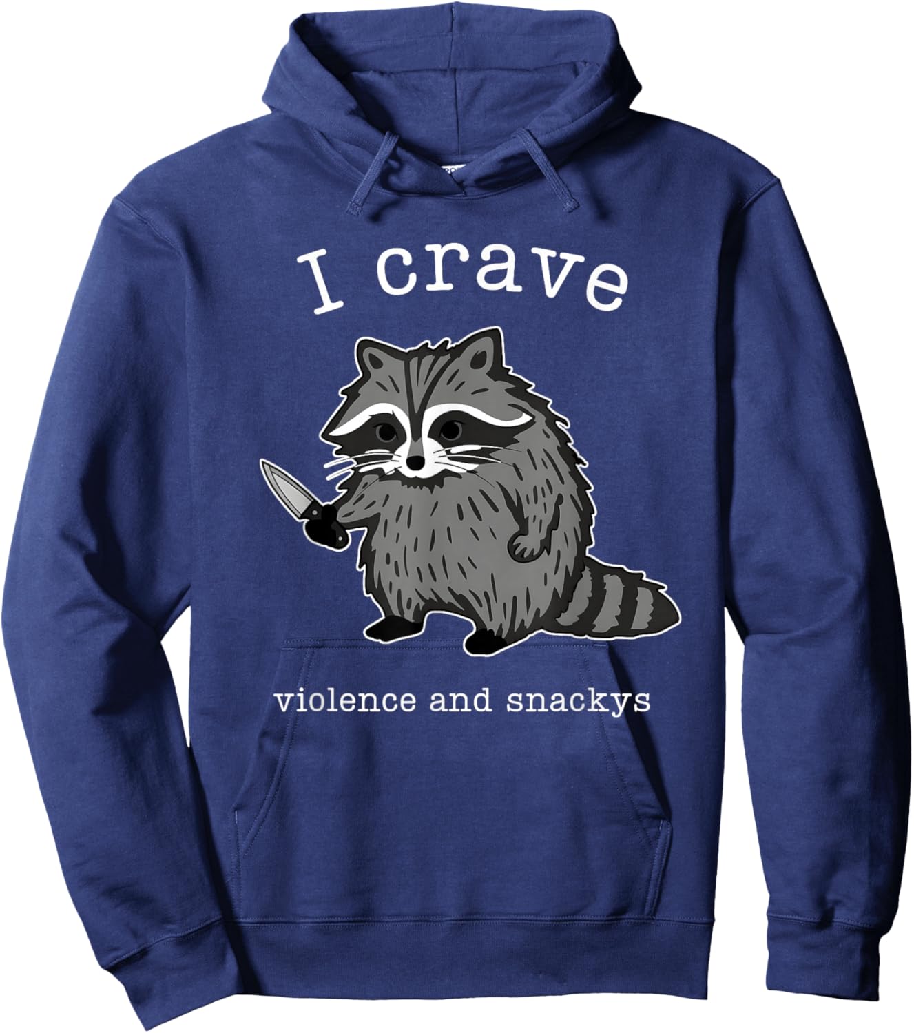 I Crave Violence and Snackys Funny Design Hoodie - Hoodie | Navy